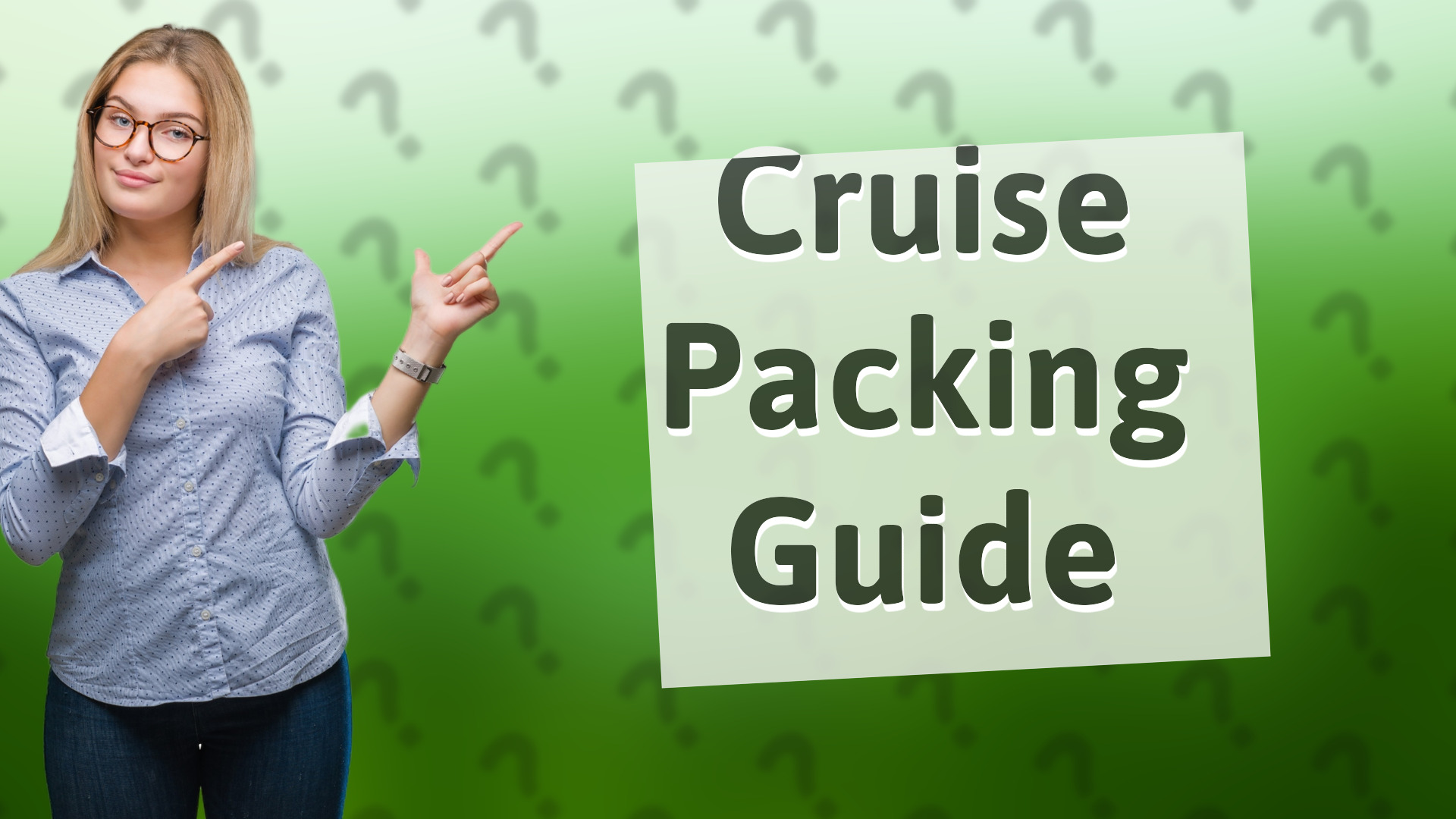 Cruise Packing Guide