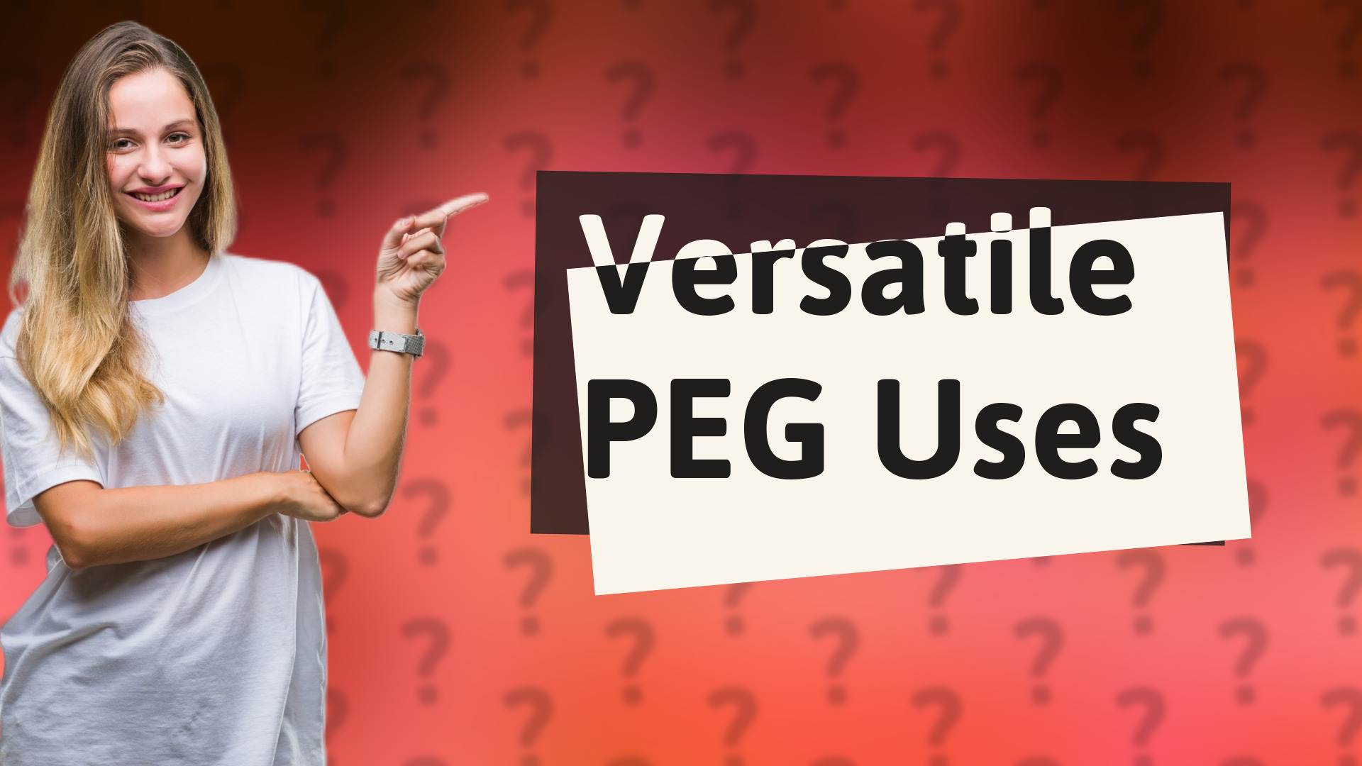 Versatile PEG Uses