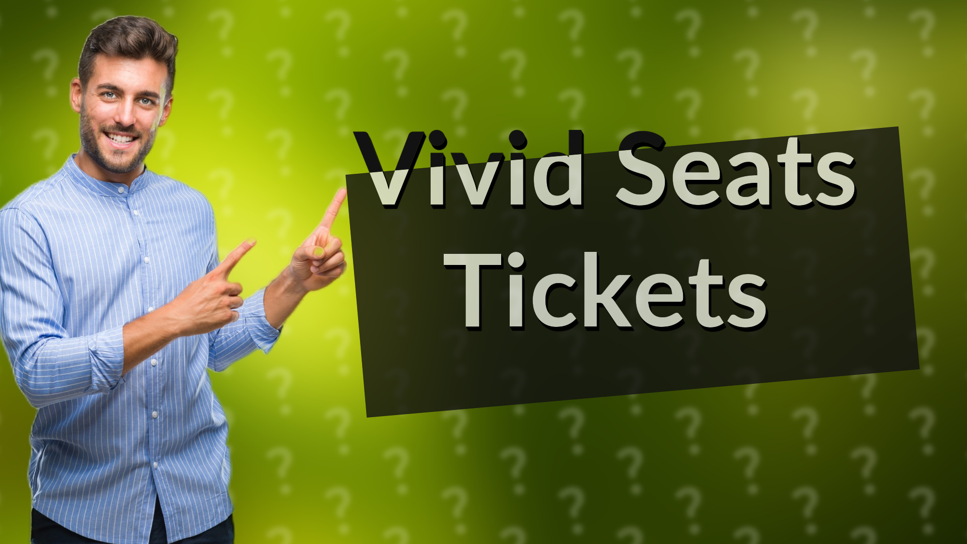 Vivid Seats Tickets