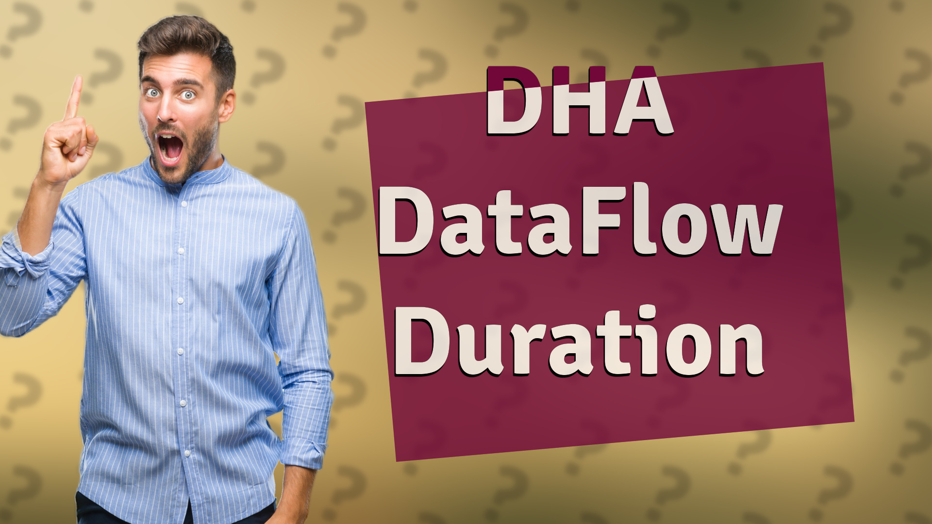 DHA DataFlow Duration