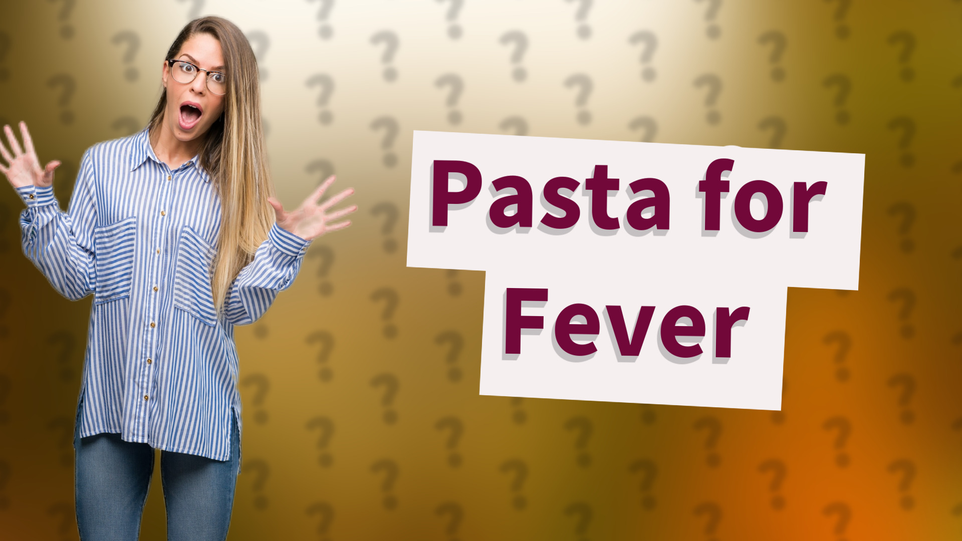 Pasta for Fever