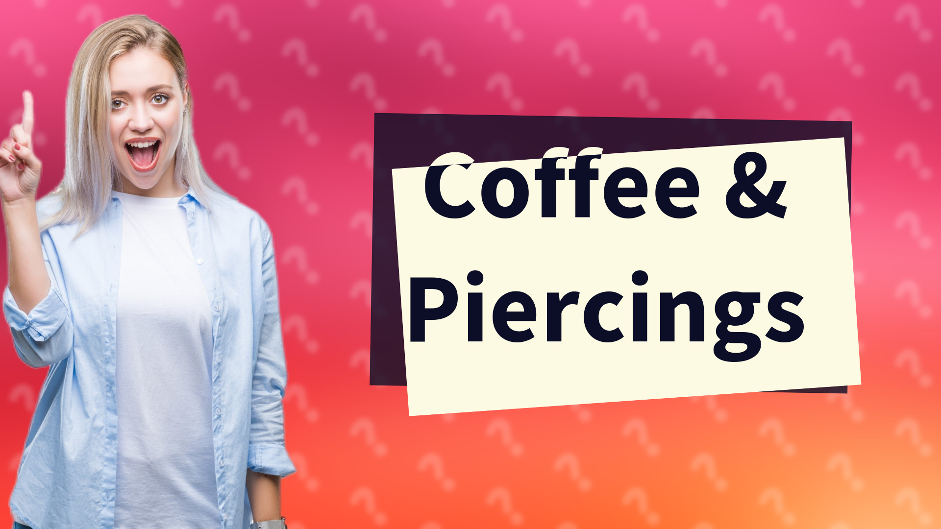 Coffee & Piercings