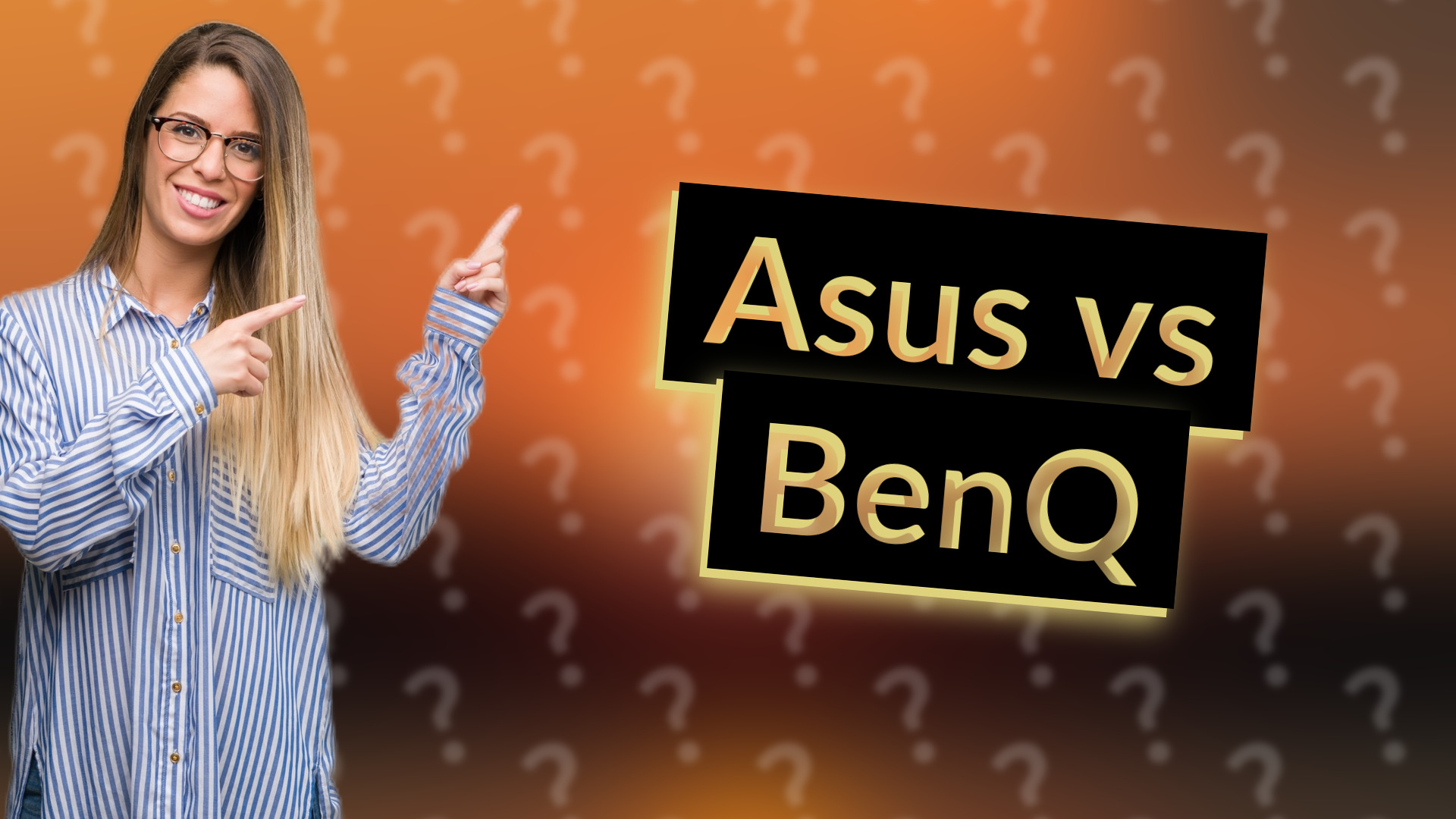 Asus vs BenQ