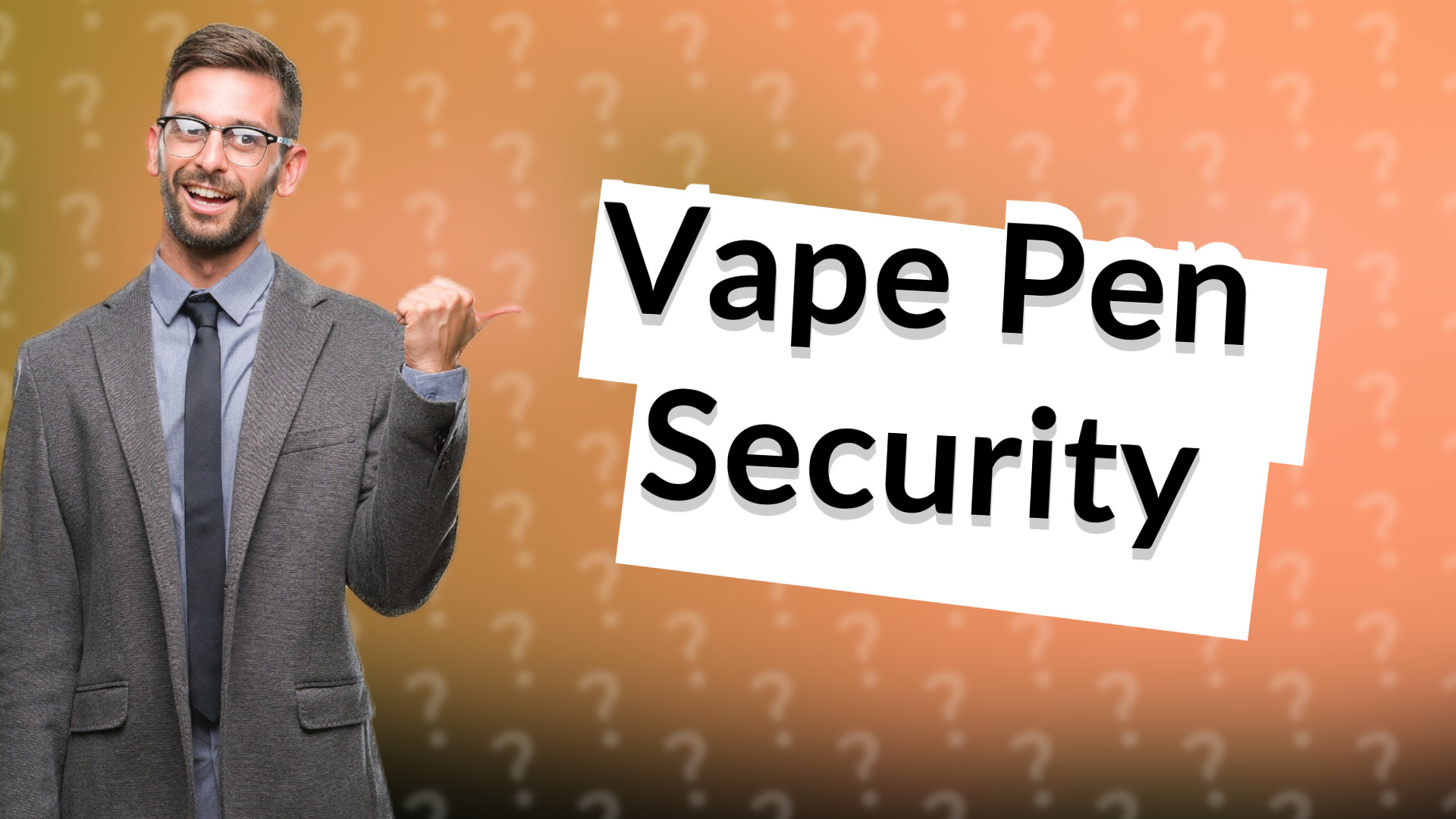Vape Pen Security