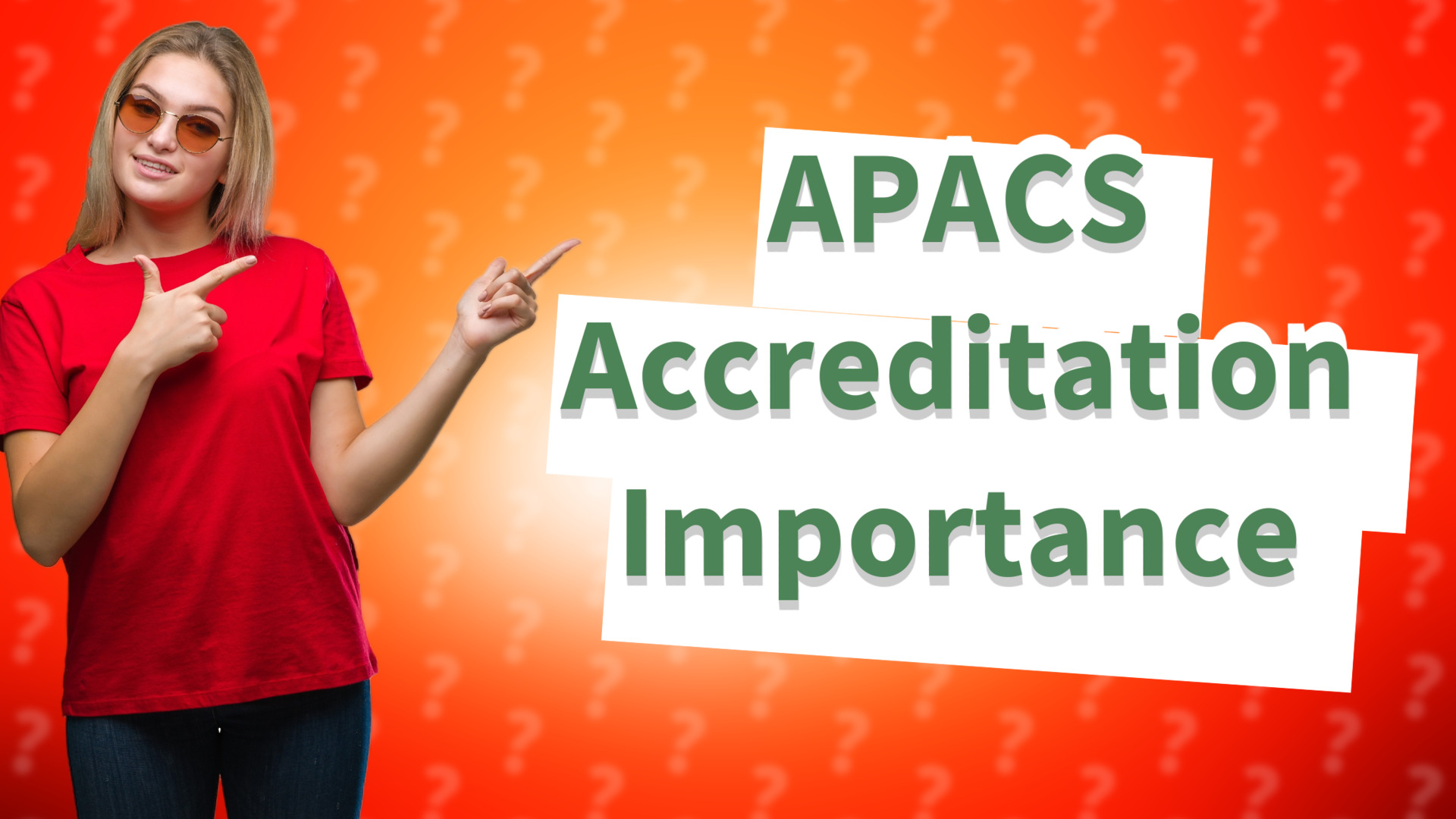 APACS Accreditation Importance
