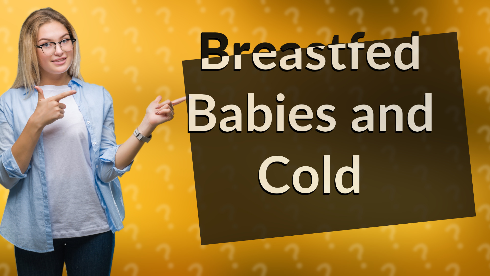 Breastfed Babies and Cold