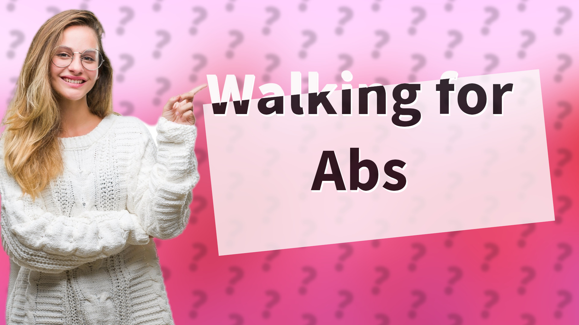 Walking for Abs