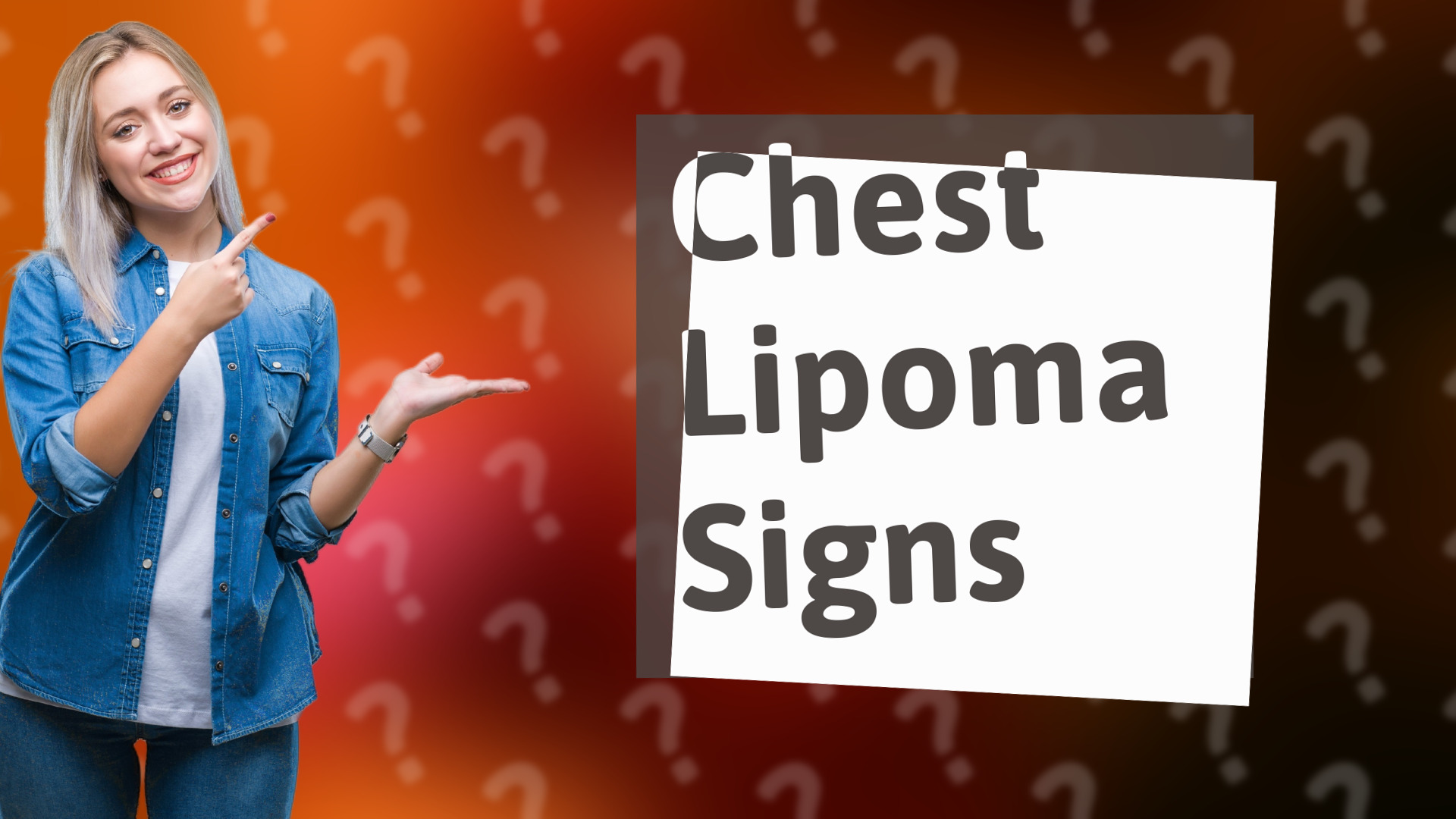 Chest Lipoma Signs
