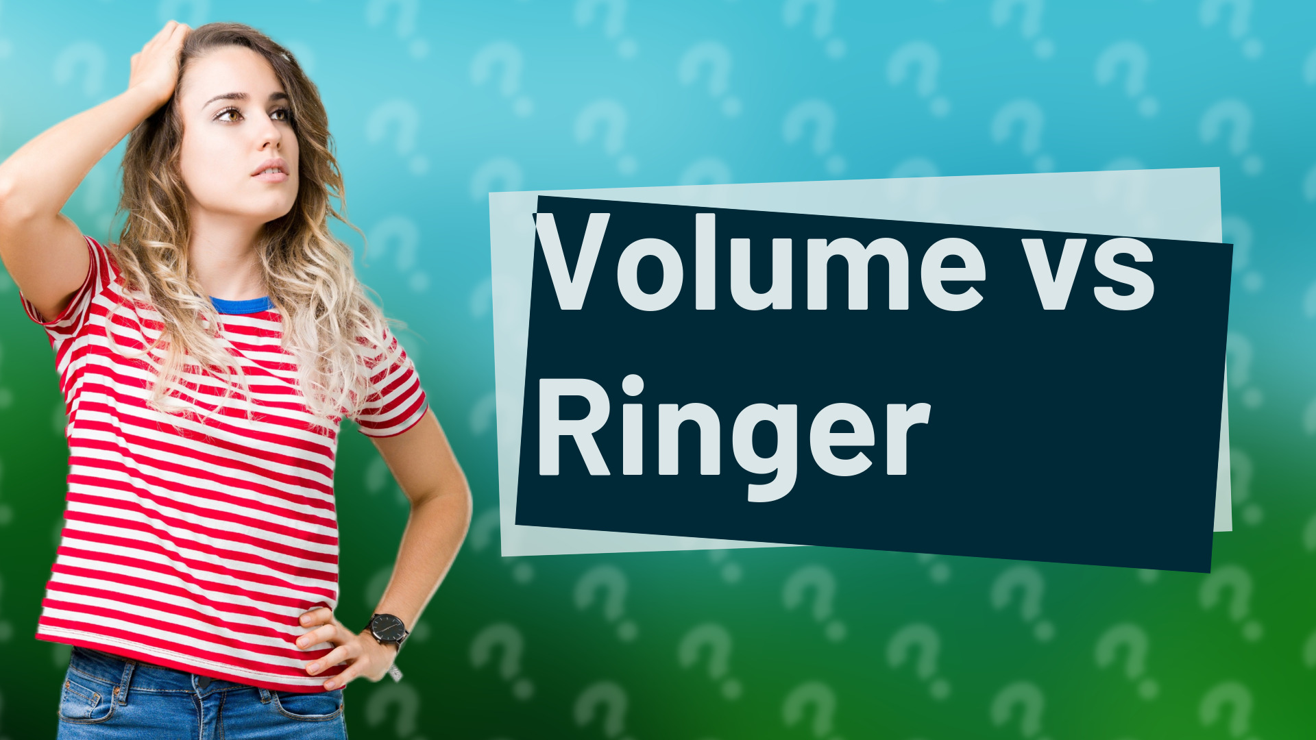 Volume vs Ringer