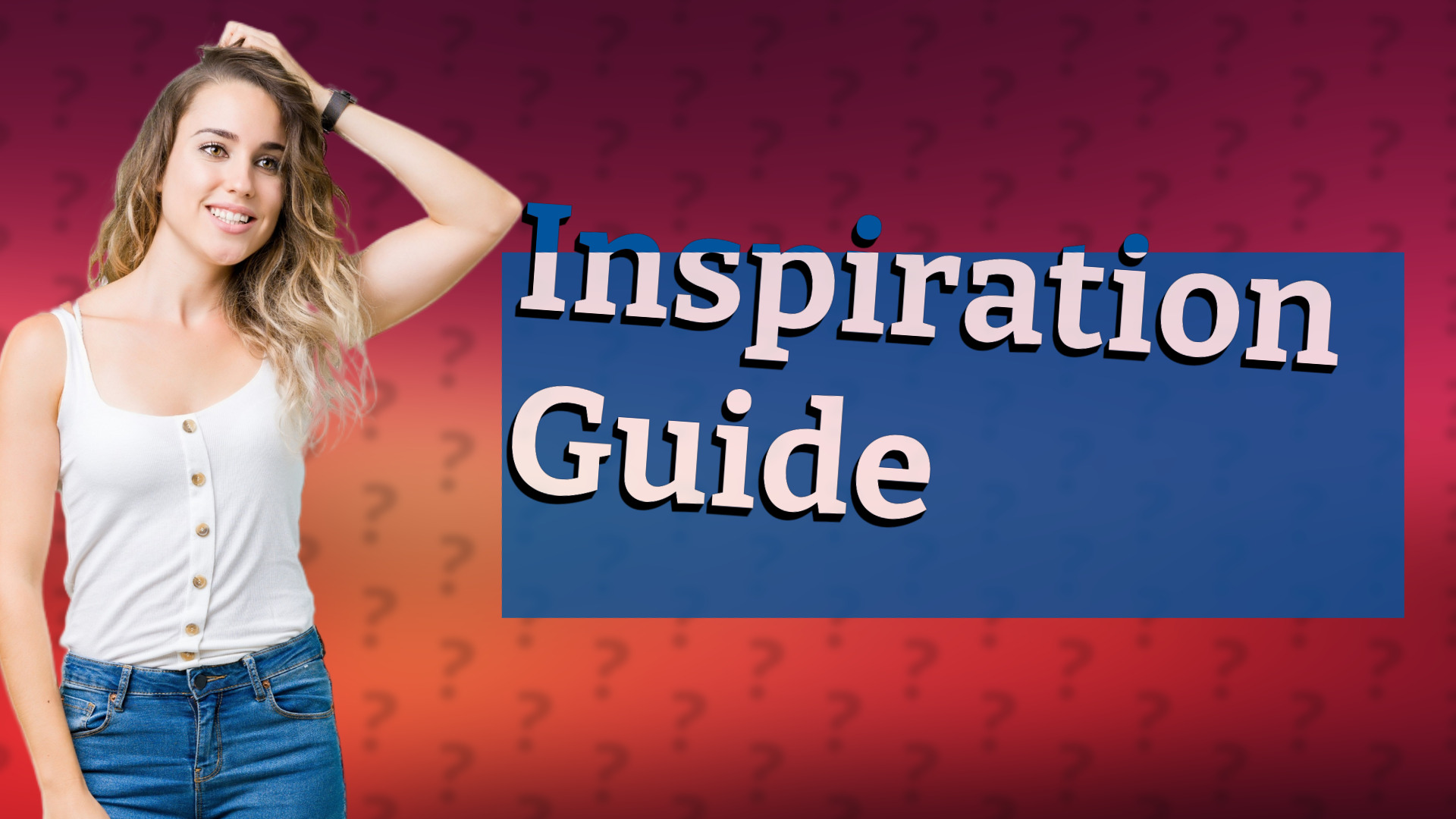 Inspiration Guide