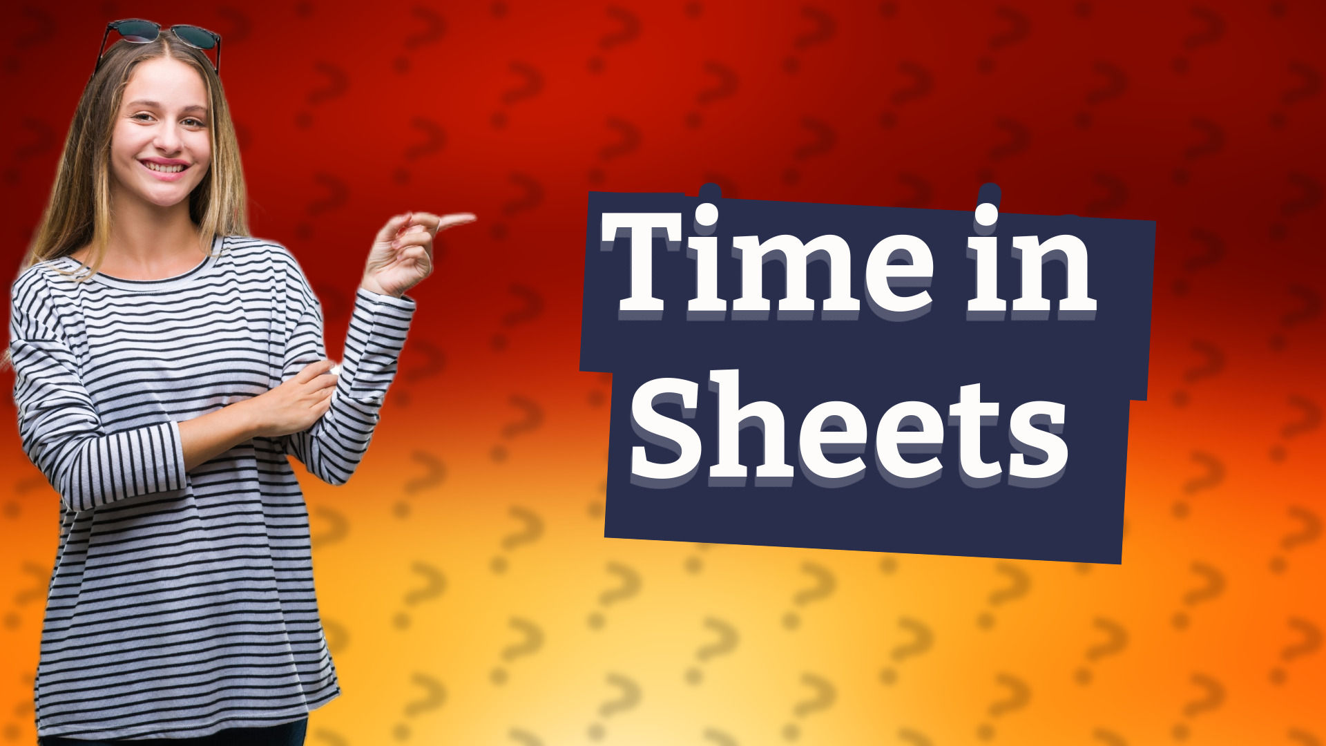 Time in Sheets