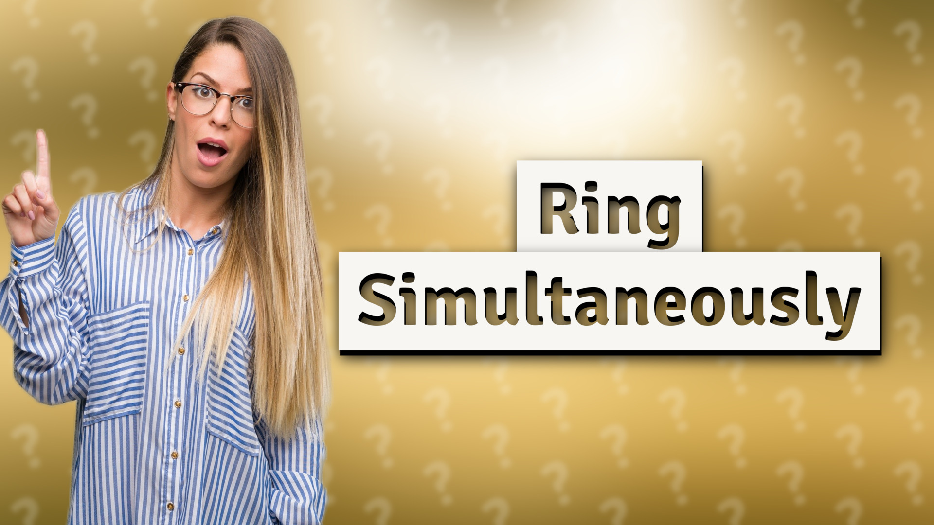 Ring Simultaneously
