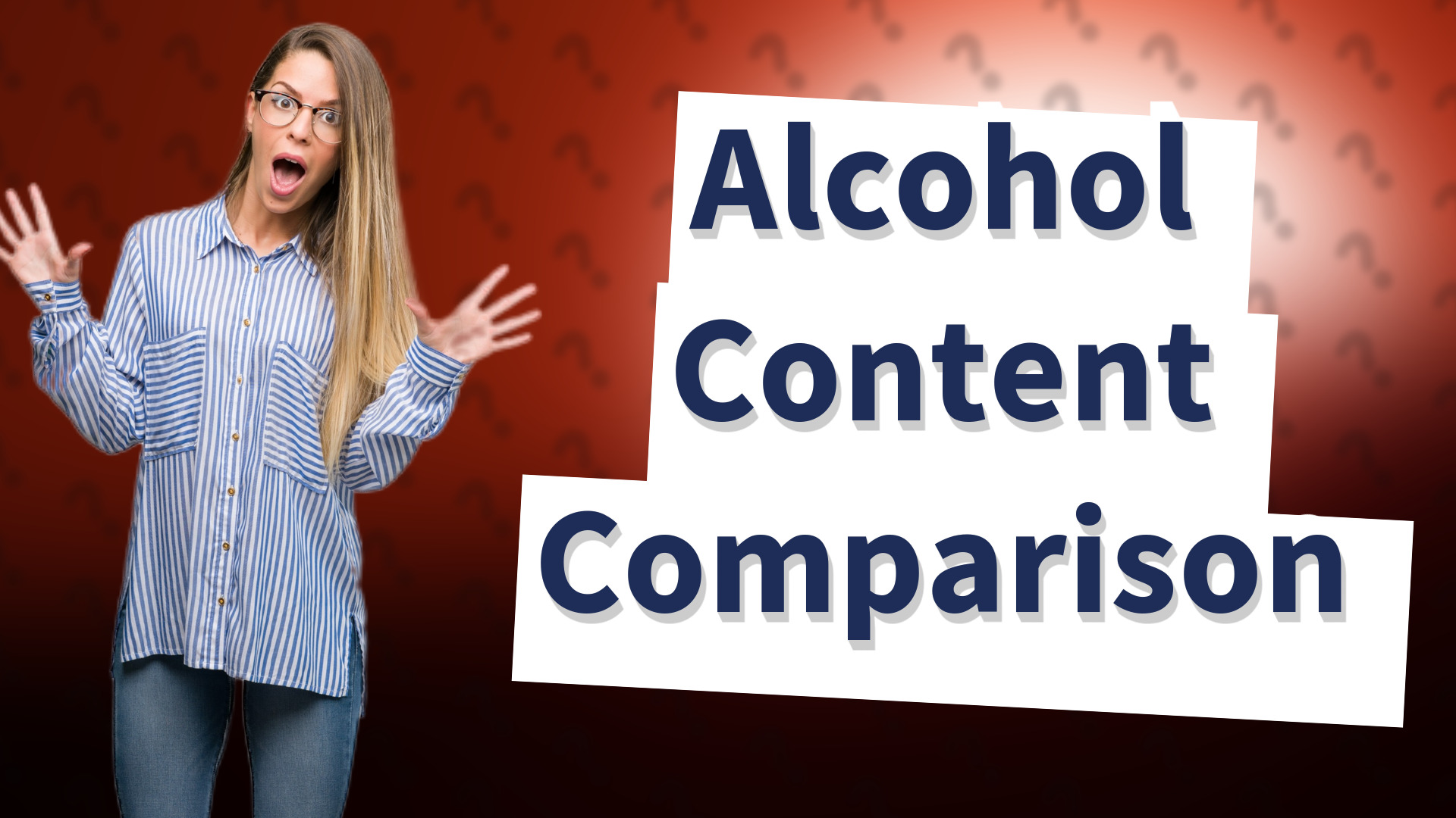 Alcohol Content Comparison