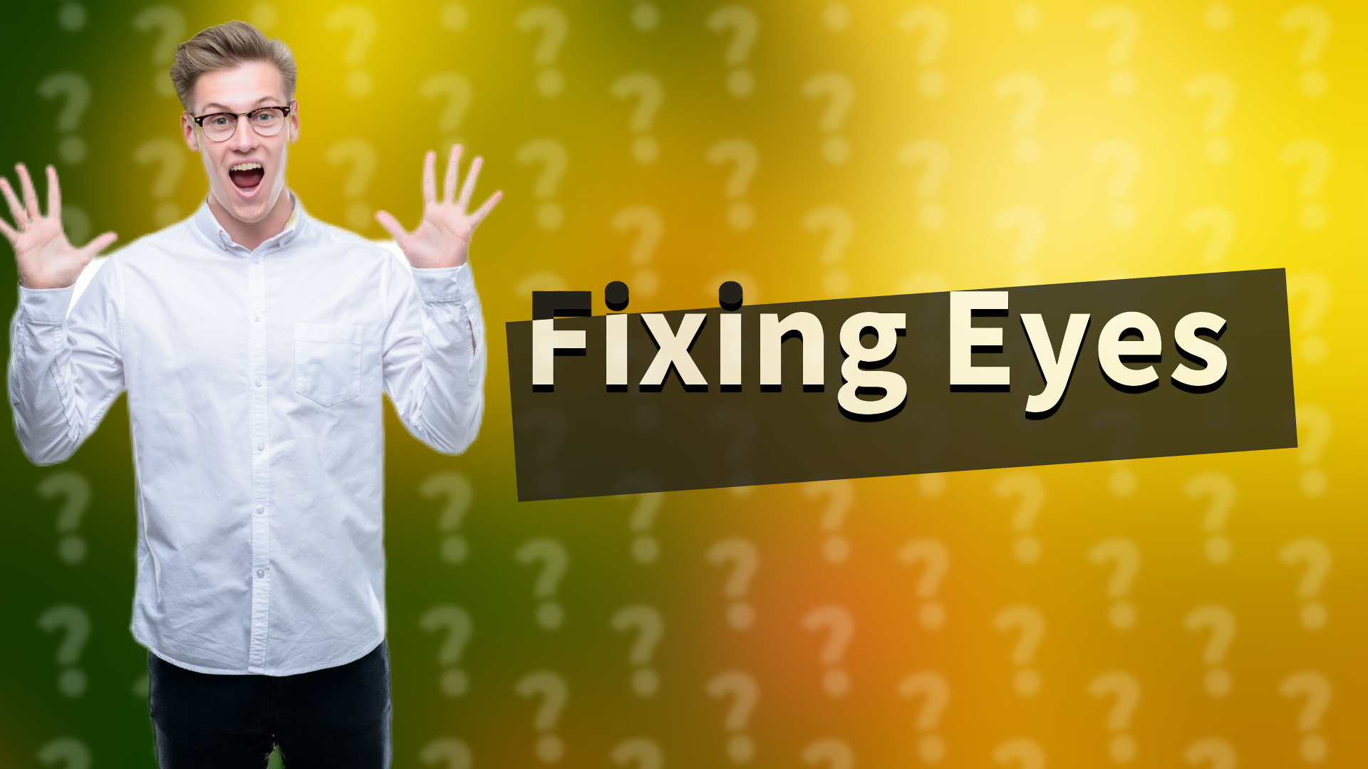Fixing Eyes