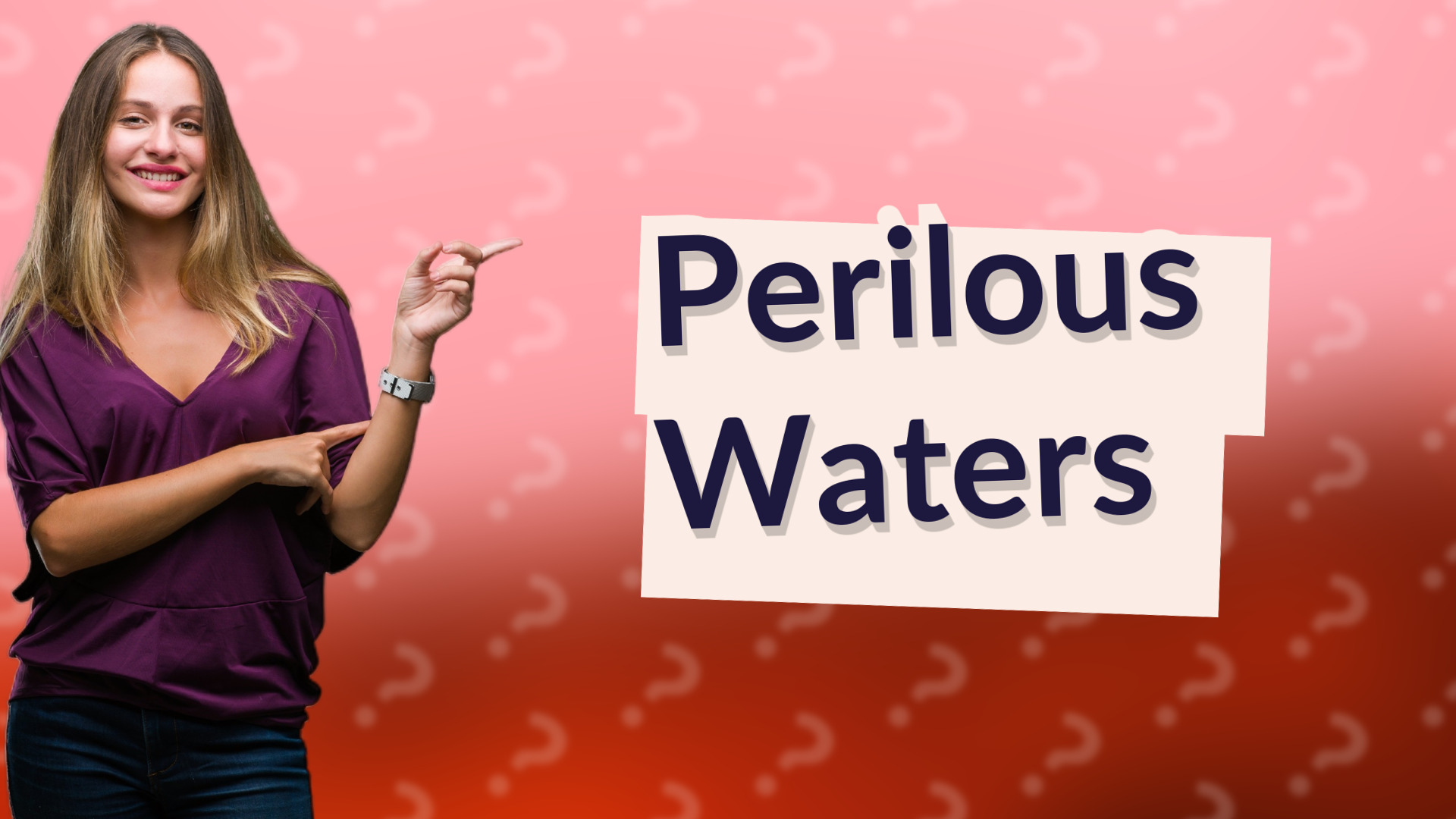 Perilous Waters
