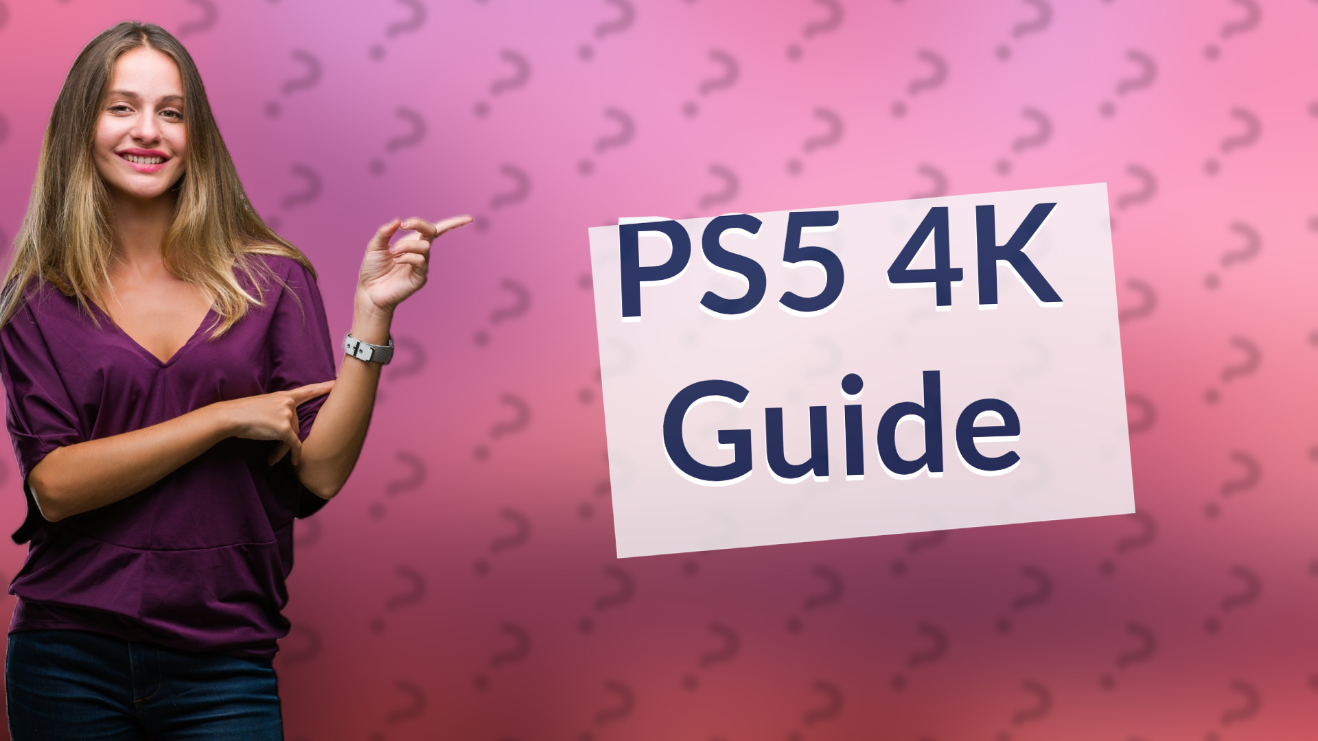 PS5 4K Guide