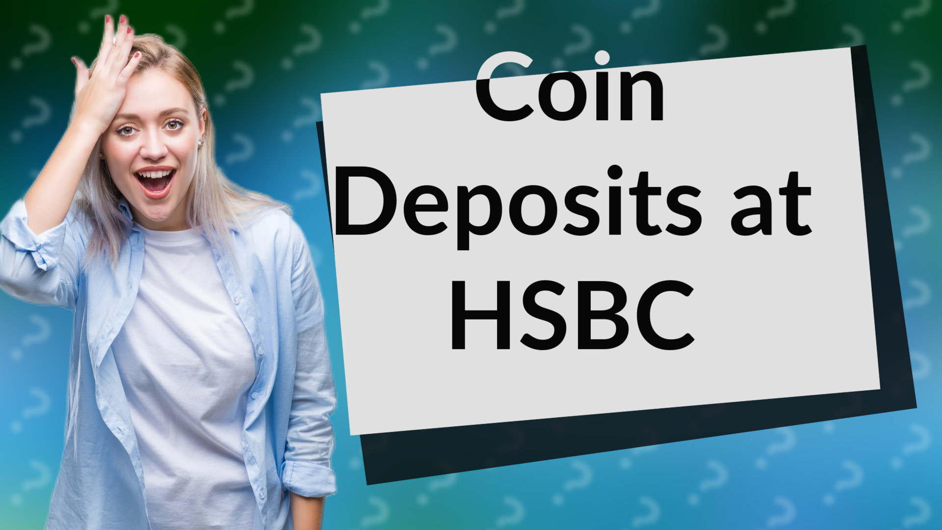 Coin Deposits at HSBC