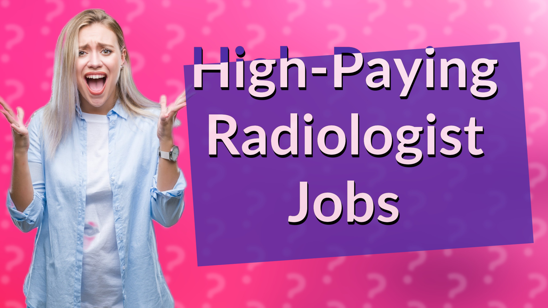 High-Paying Radiologist Jobs
