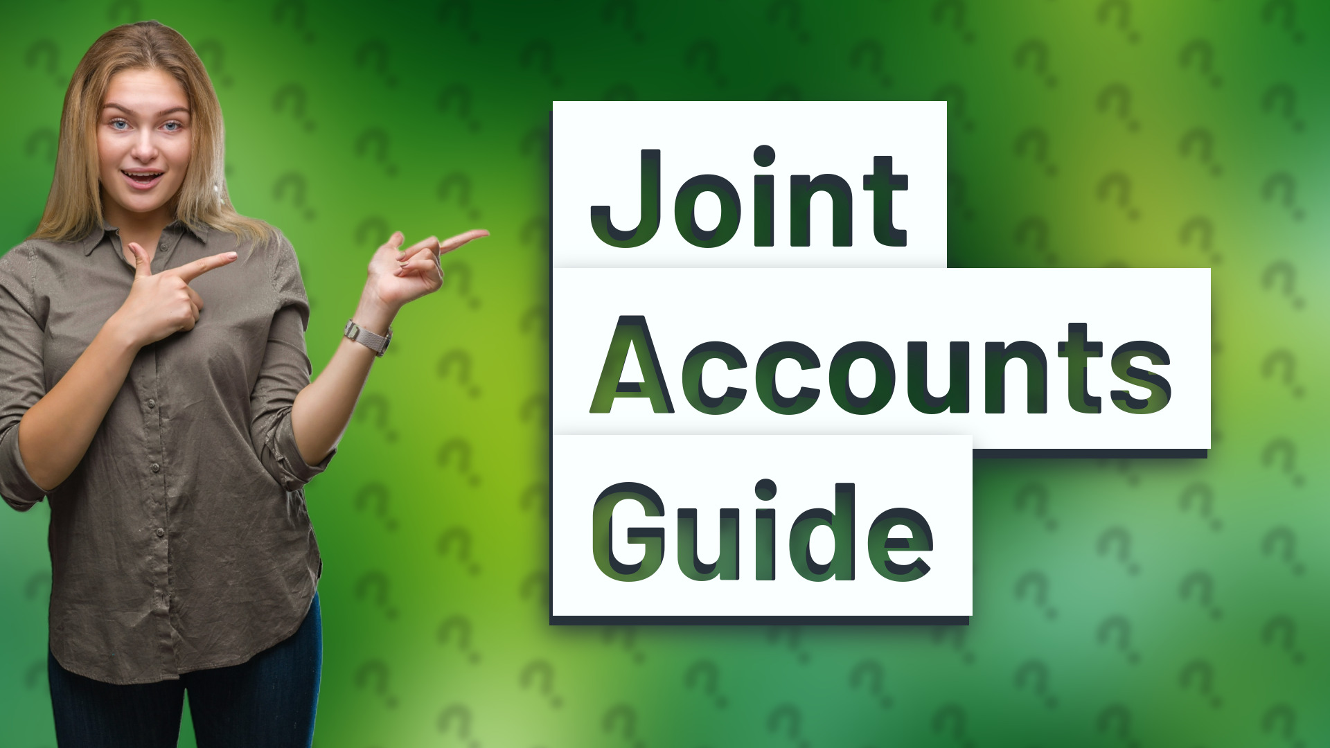 Joint Accounts Guide