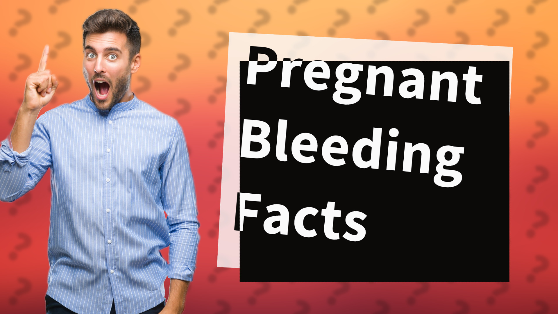 Pregnant Bleeding Facts