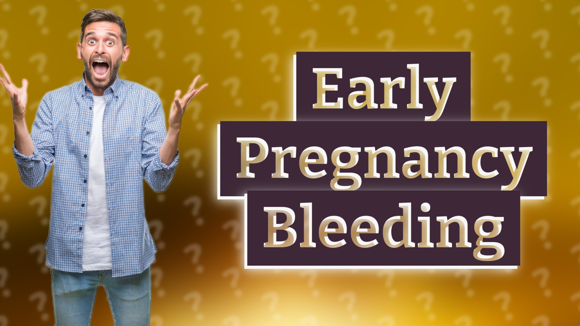 Early Pregnancy Bleeding