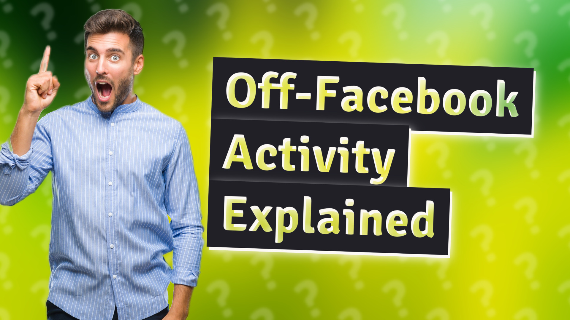 Off-Facebook Activity Explained