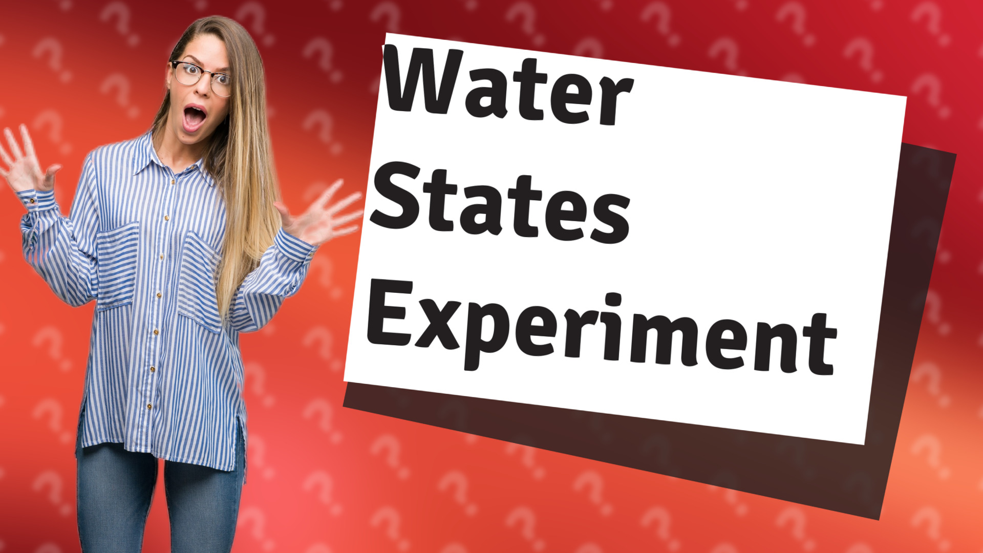 Water States Experiment