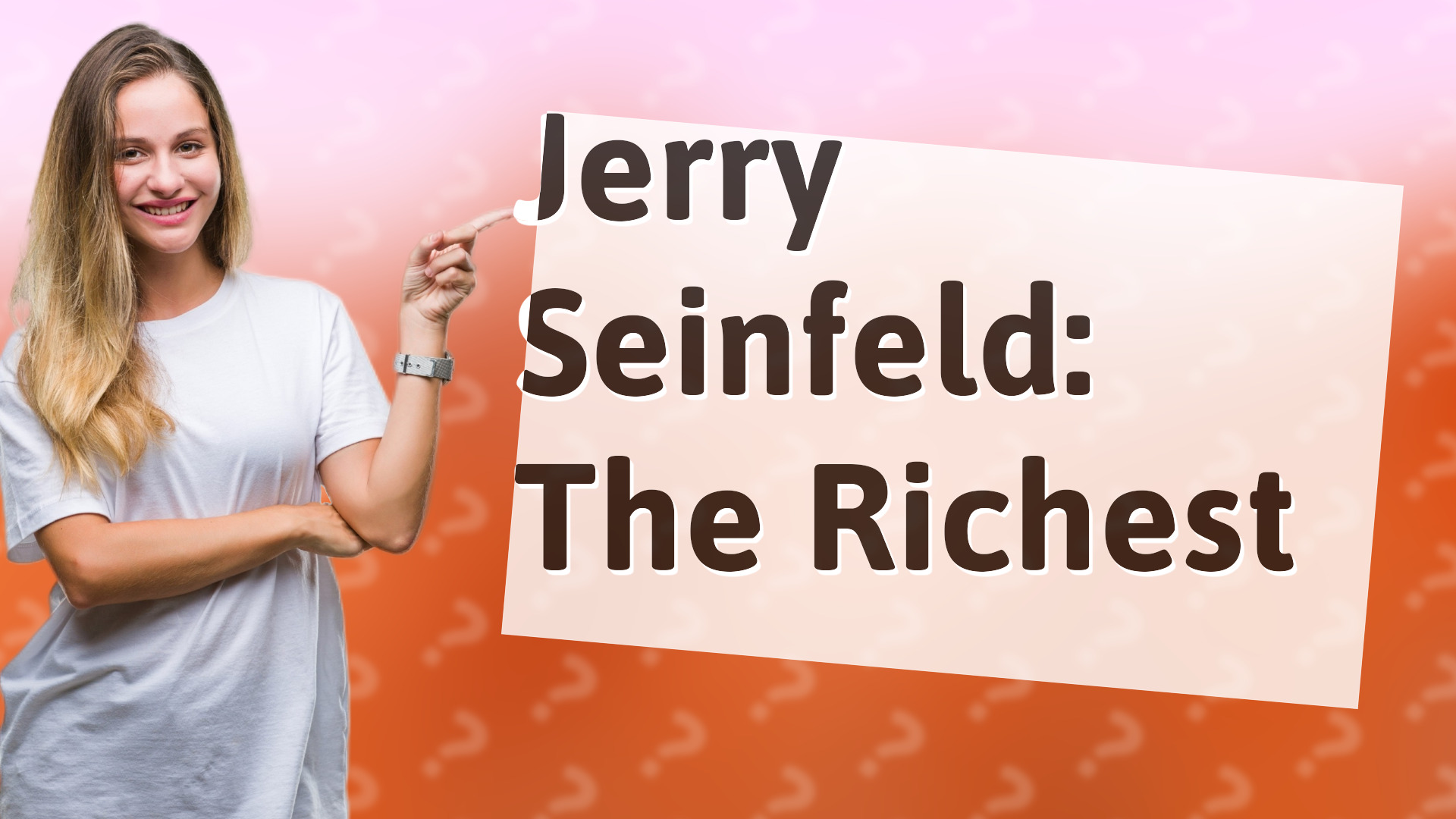 Jerry Seinfeld: The Richest