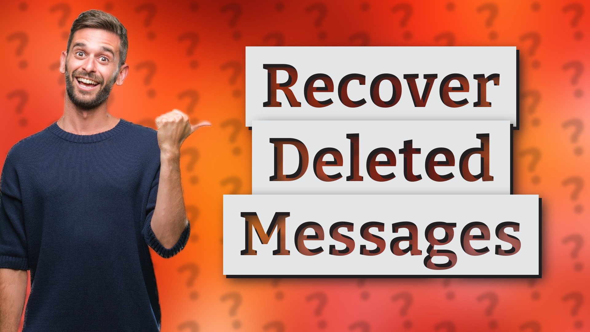 Recover Deleted Messages