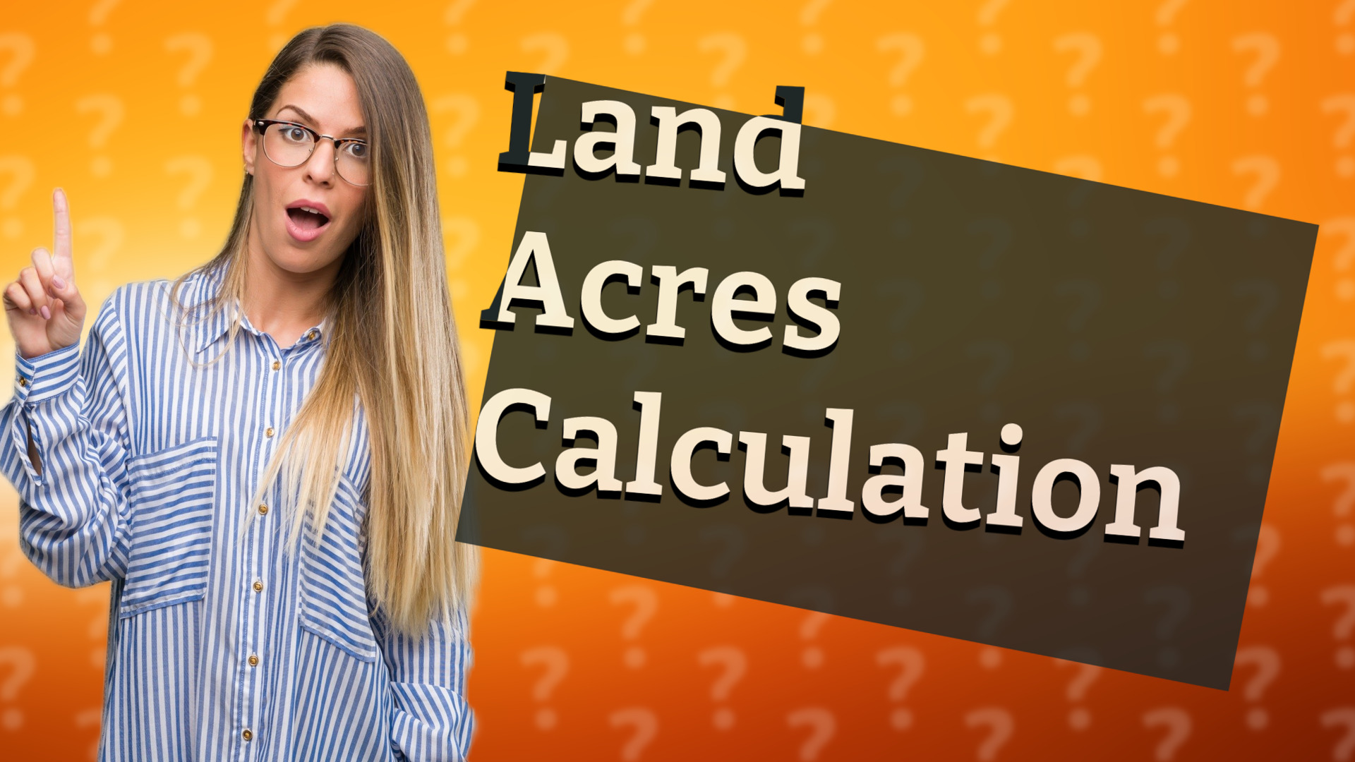 Land Acres Calculation