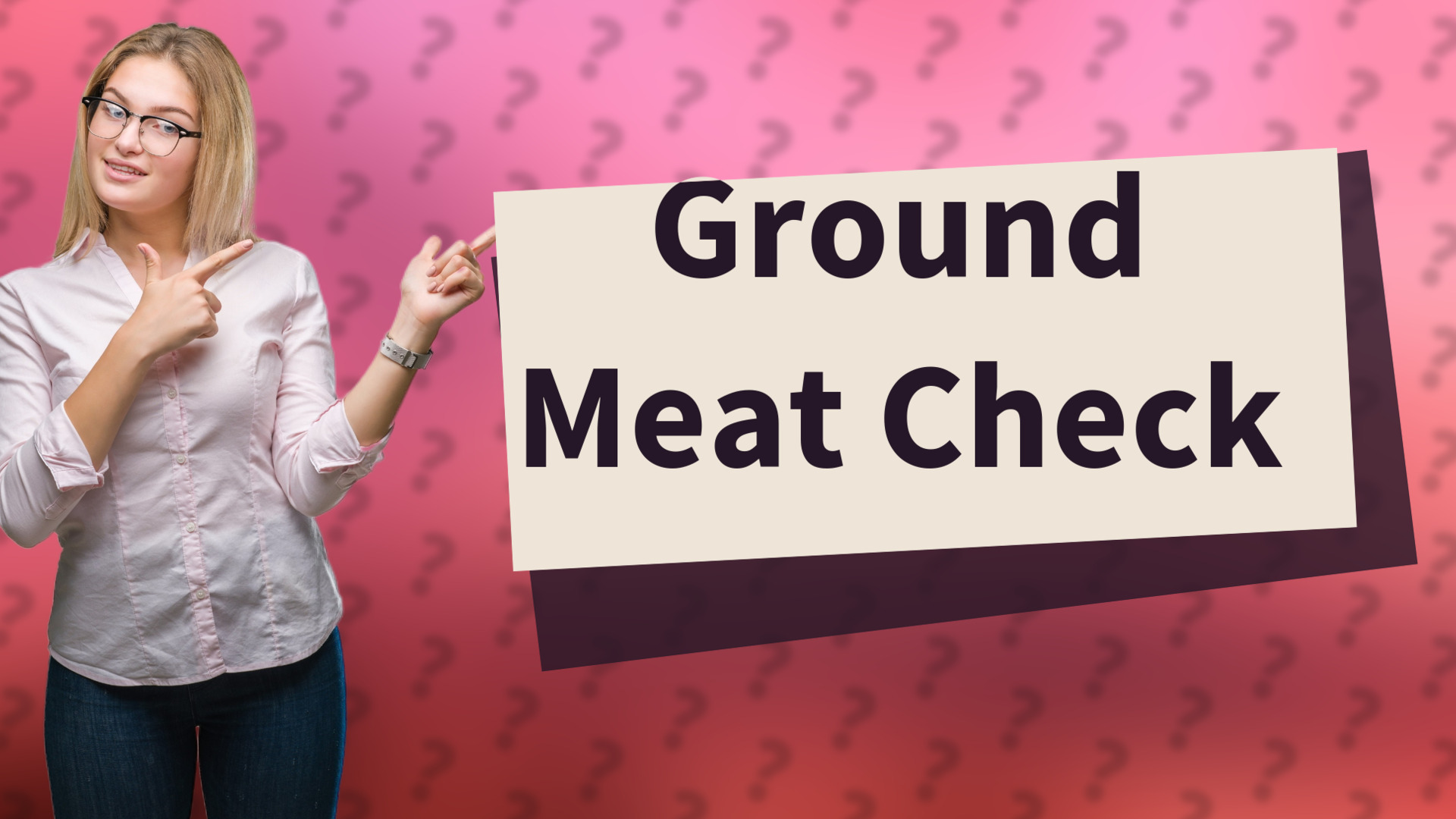 Ground Meat Check