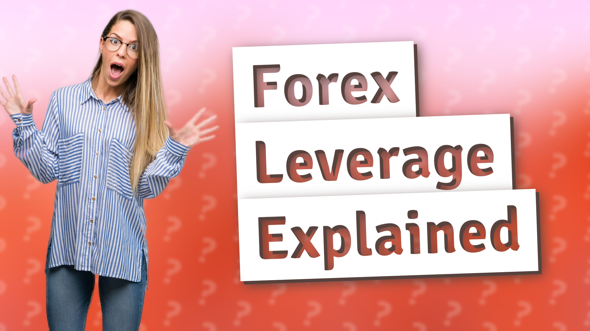Forex Leverage Explained