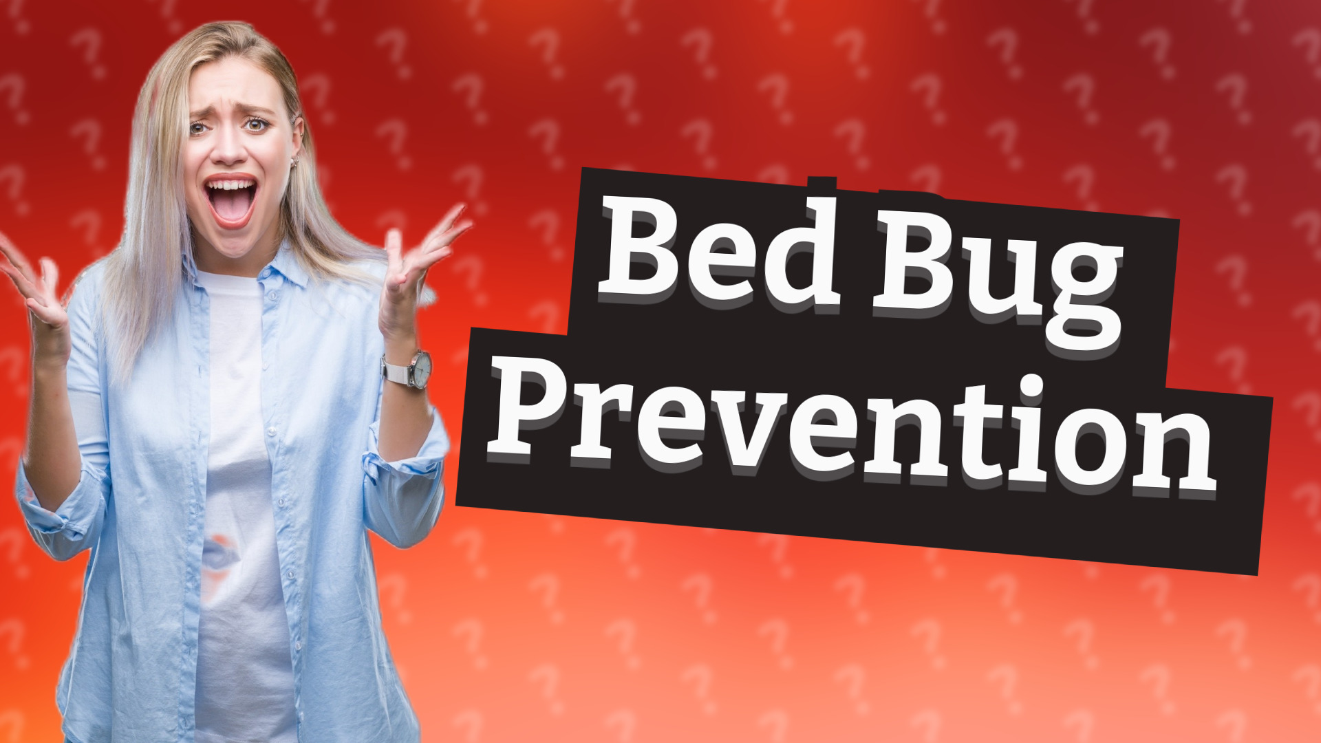 Bed Bug Prevention
