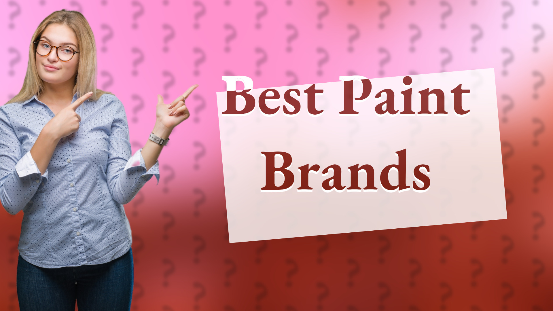 Best Paint Brands
