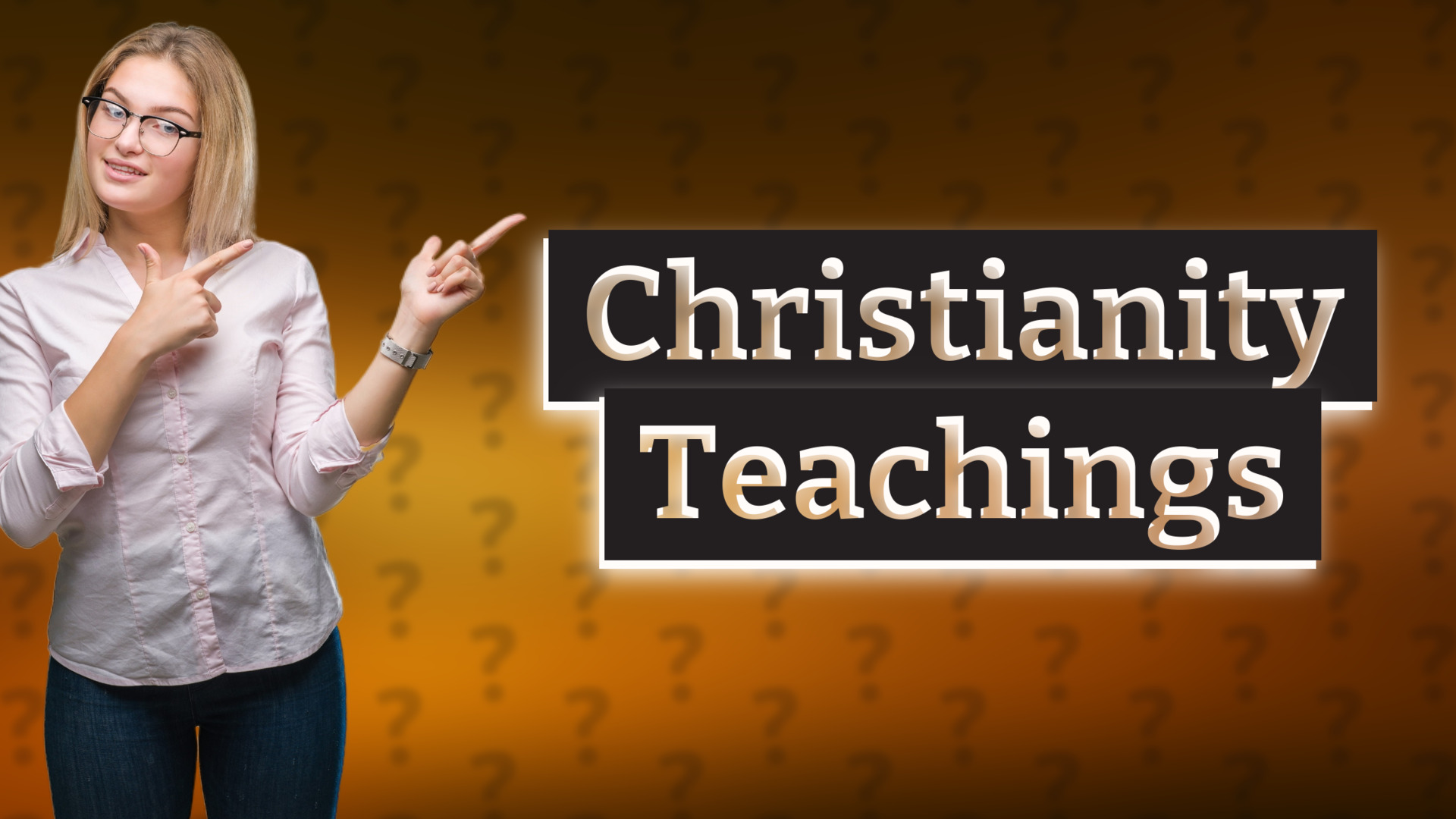 Christianity Teachings