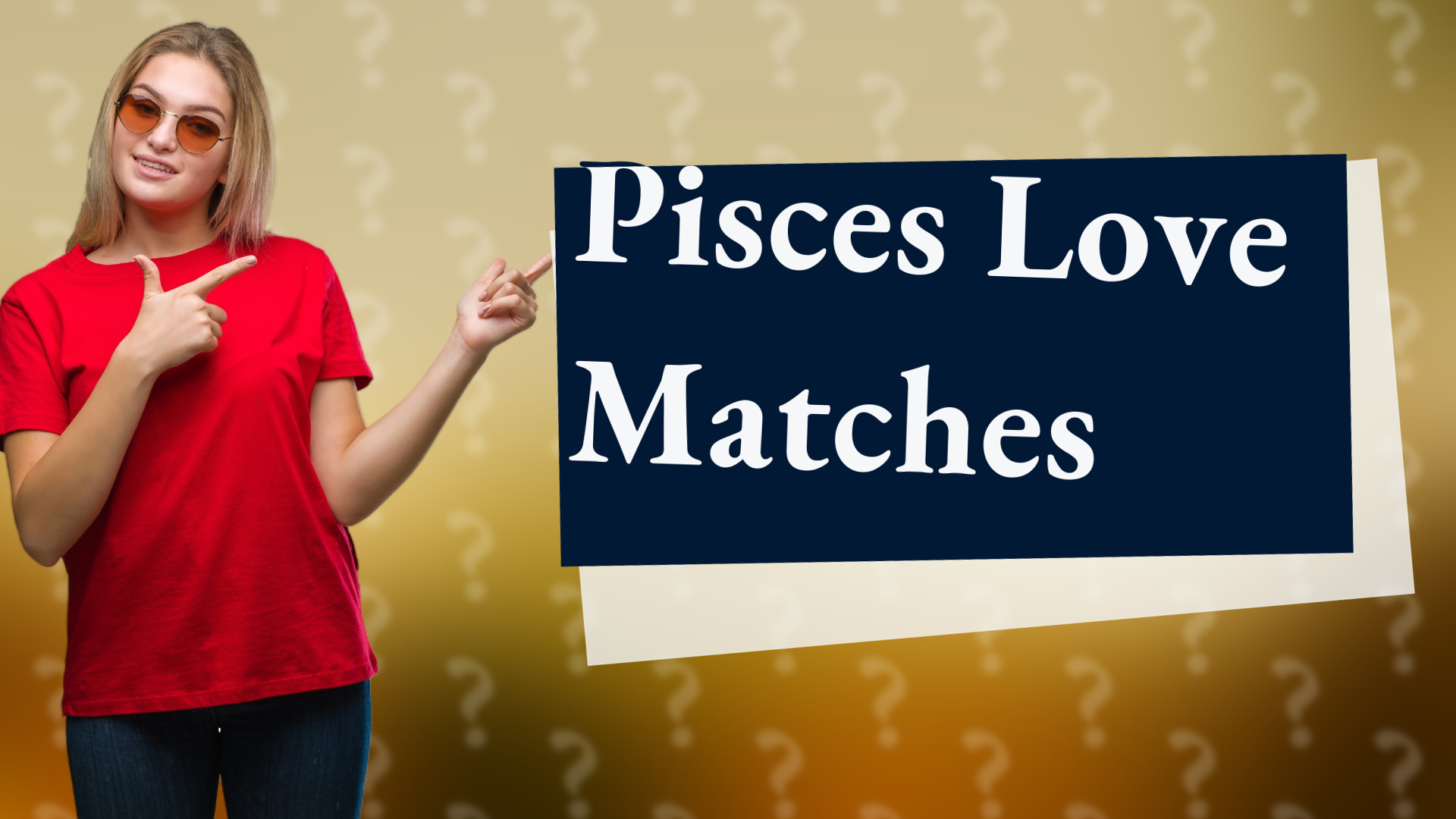 Pisces Love Matches