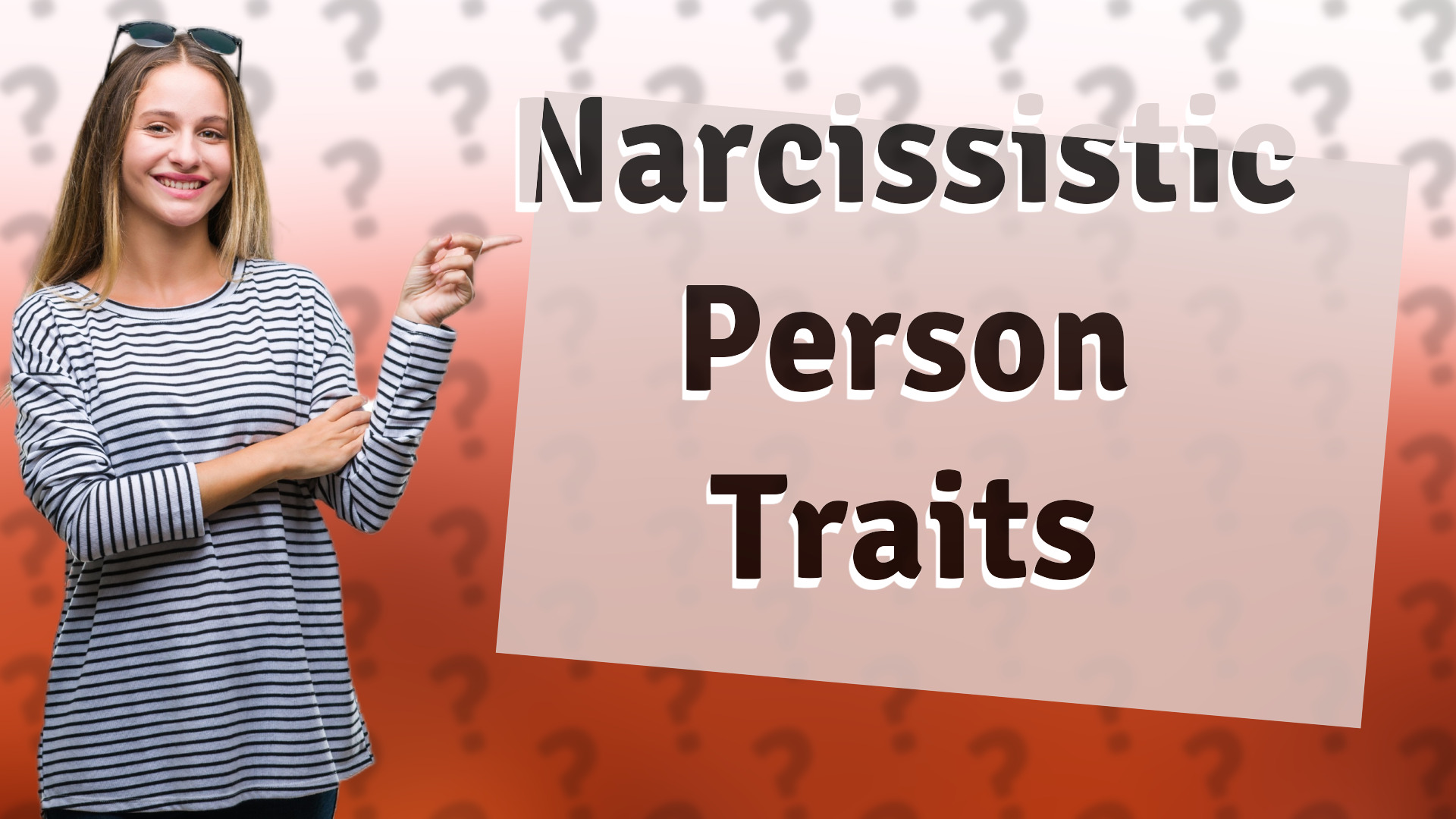 Narcissistic Person Traits