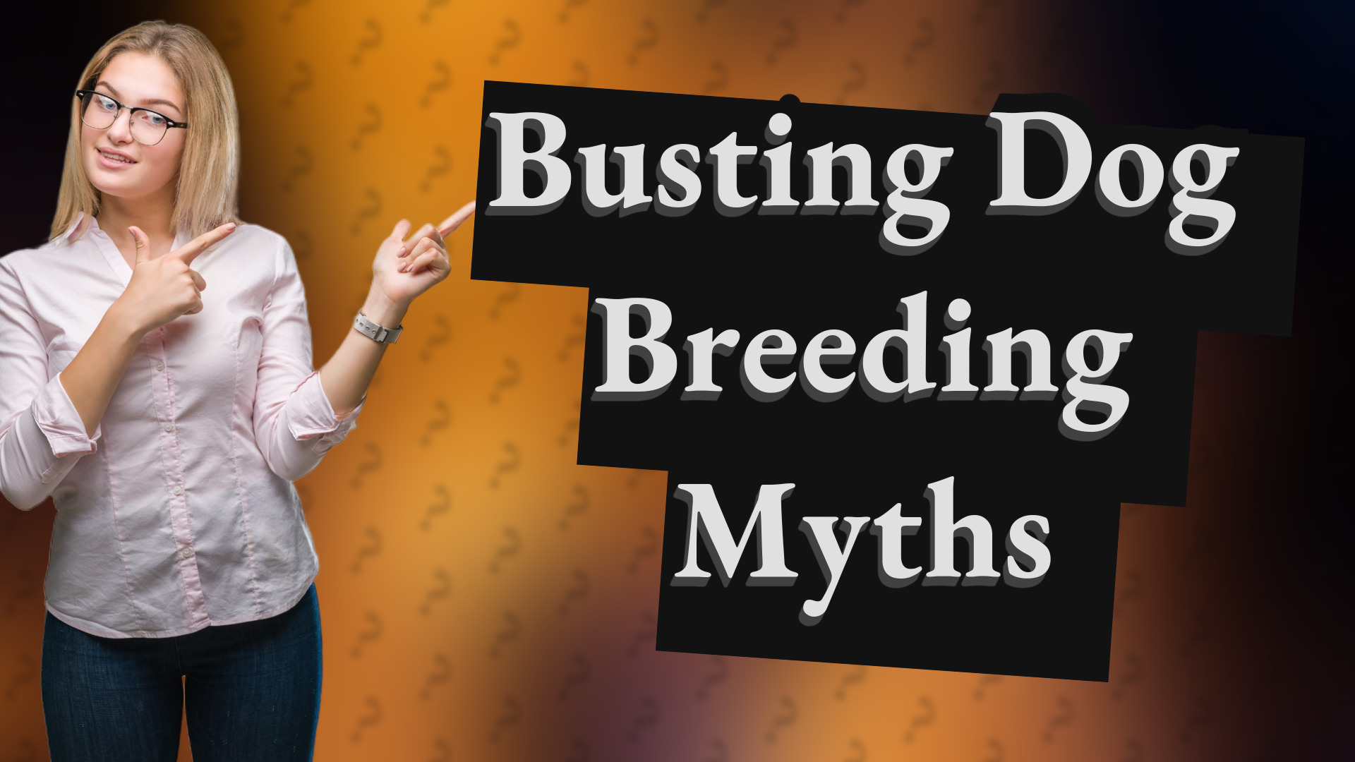 Busting Dog Breeding Myths