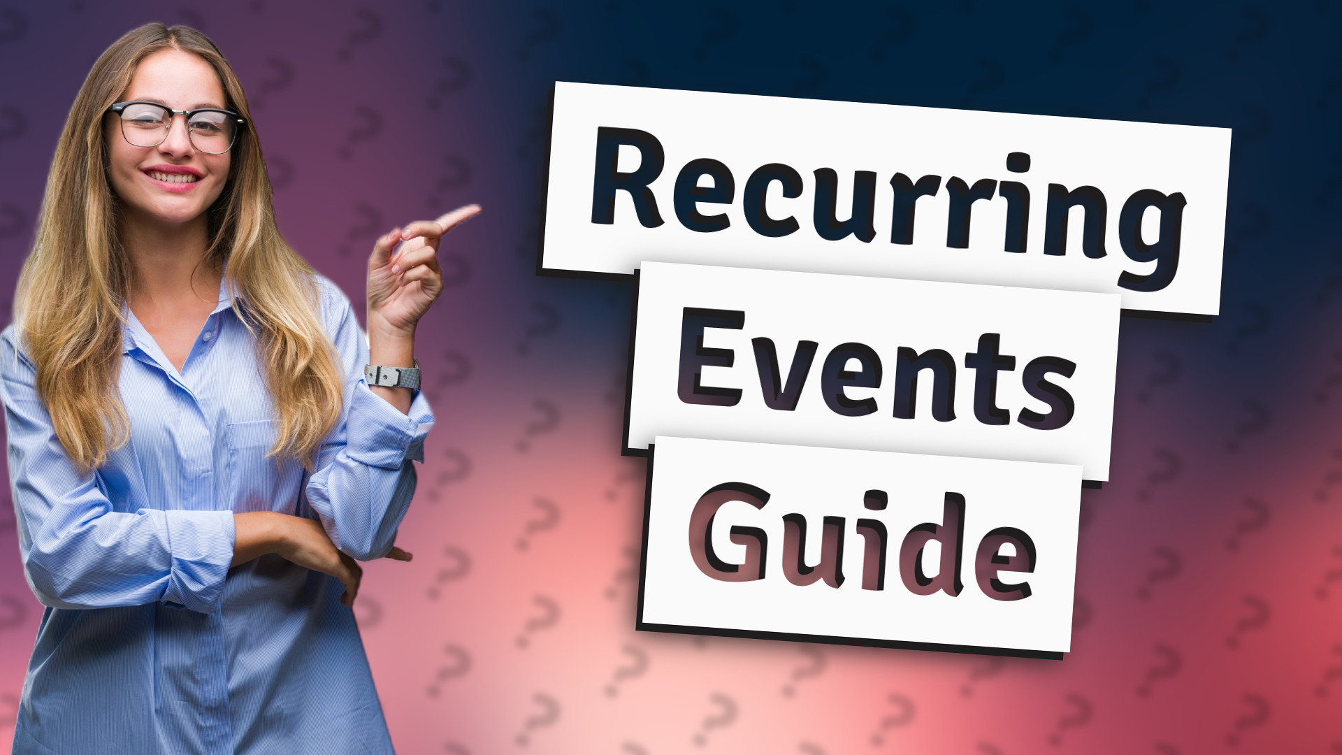 Recurring Events Guide