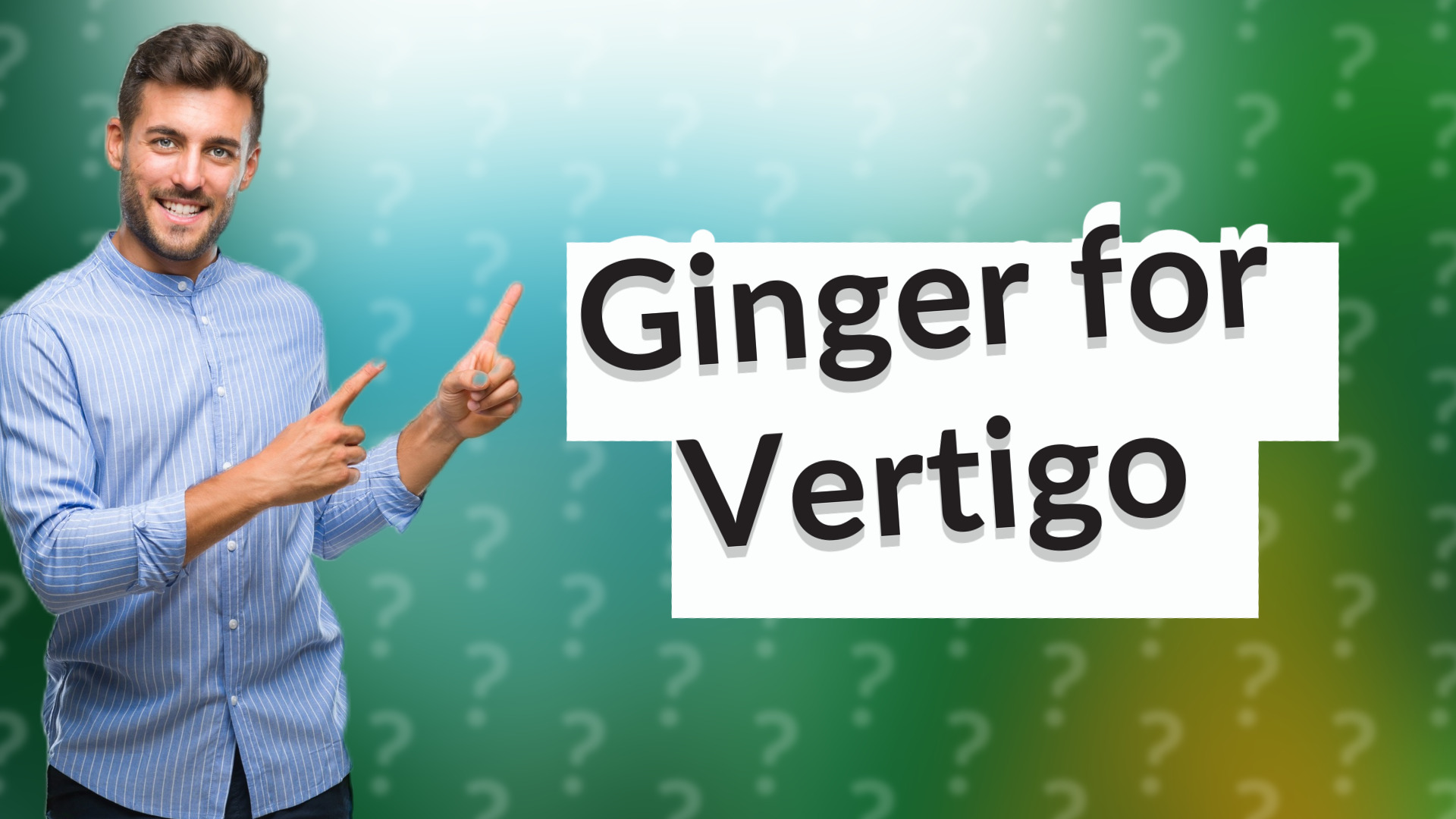 Ginger for Vertigo
