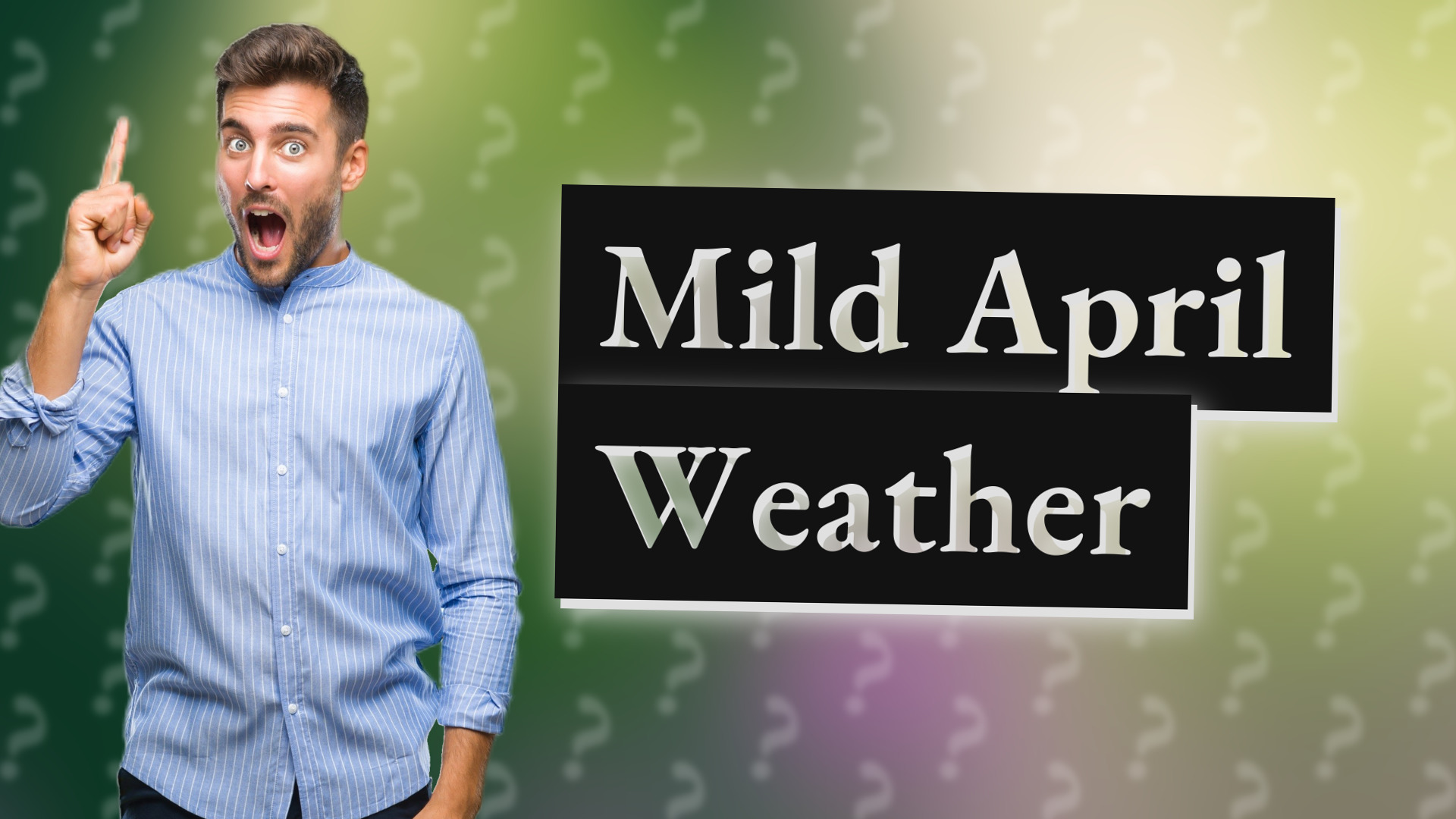 Mild April Weather