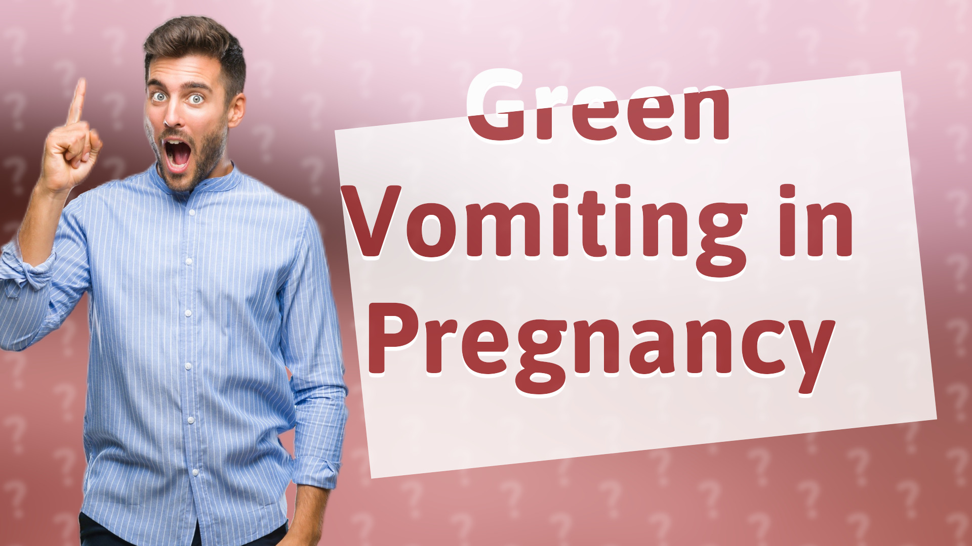 Green Vomiting in Pregnancy