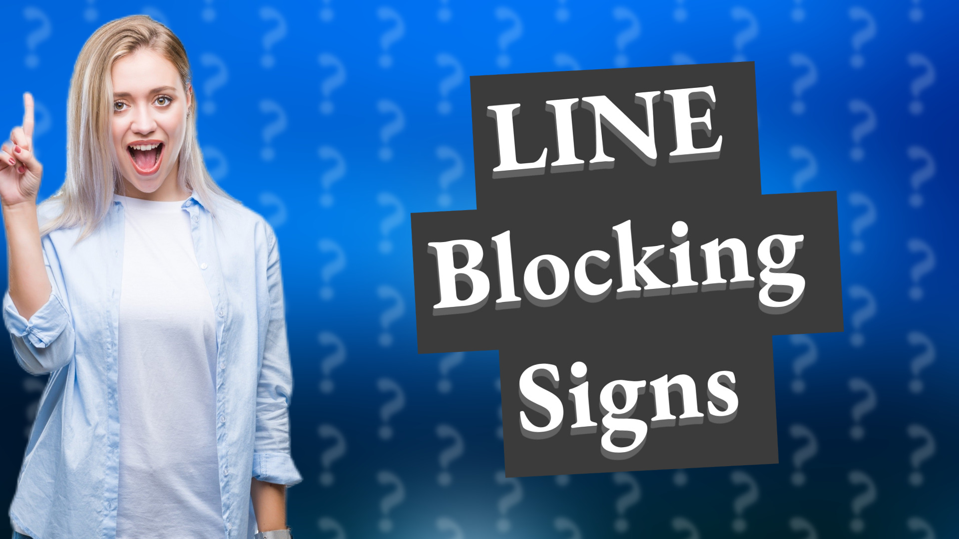 LINE Blocking Signs