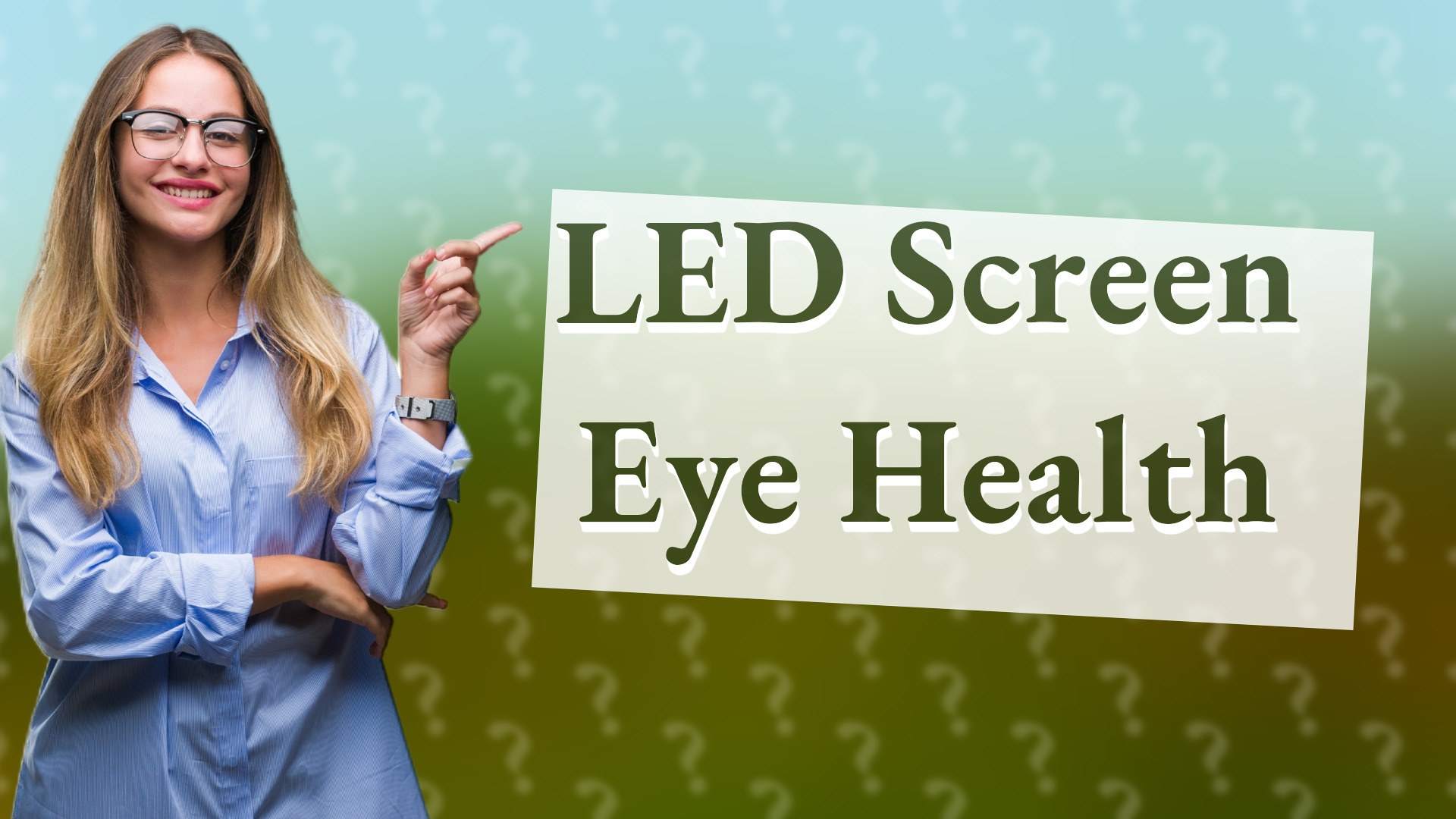 LED Screen Eye Health
