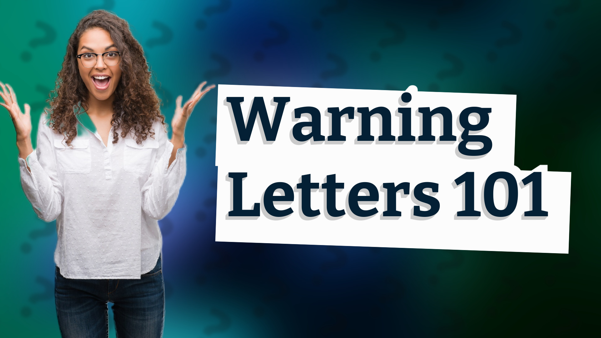 Warning Letters 101