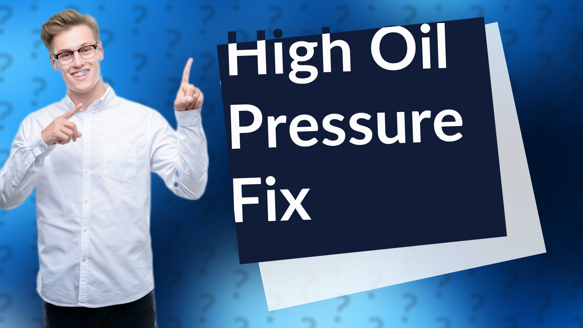 High Oil Pressure Fix