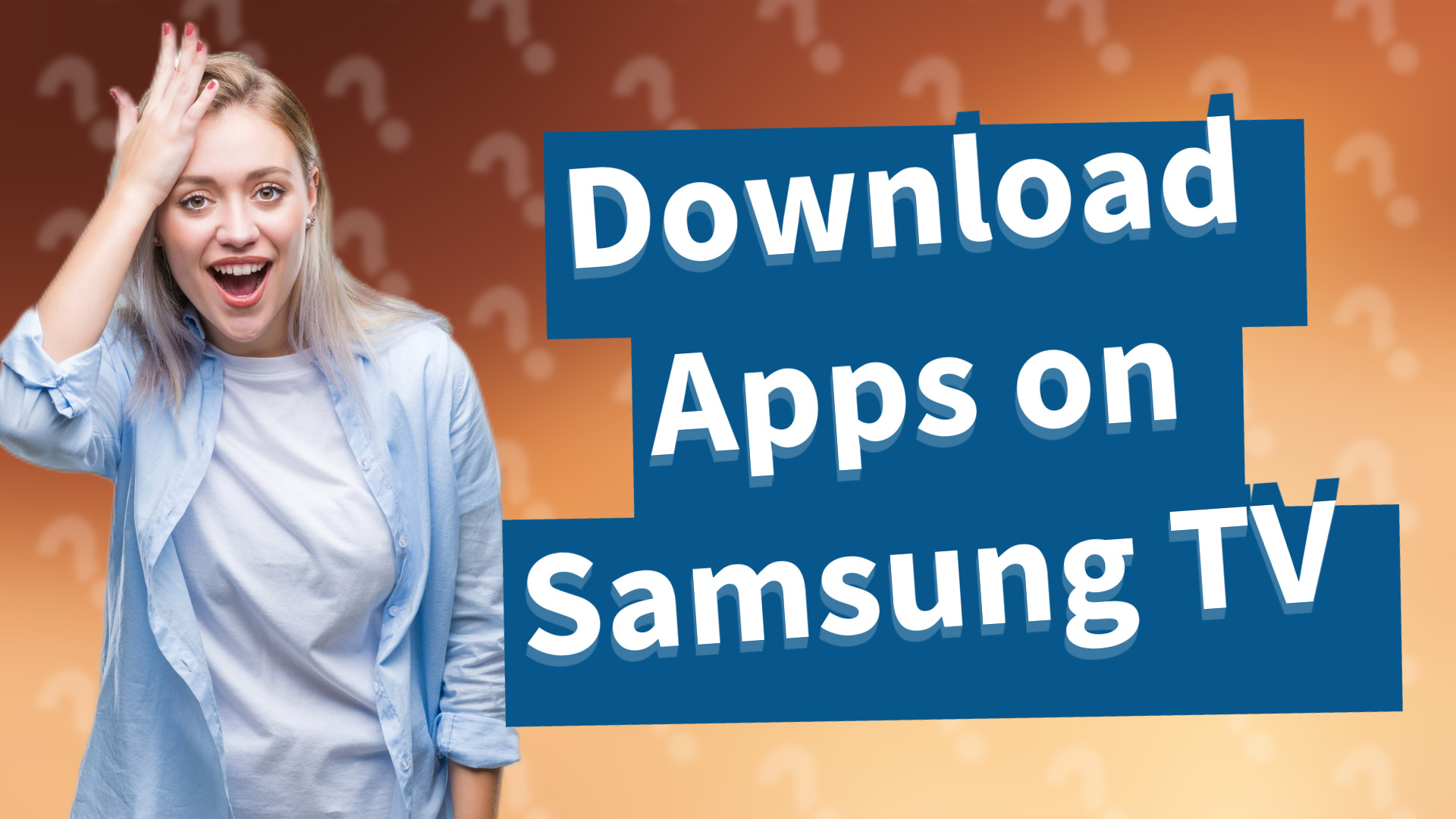Download Apps on Samsung TV