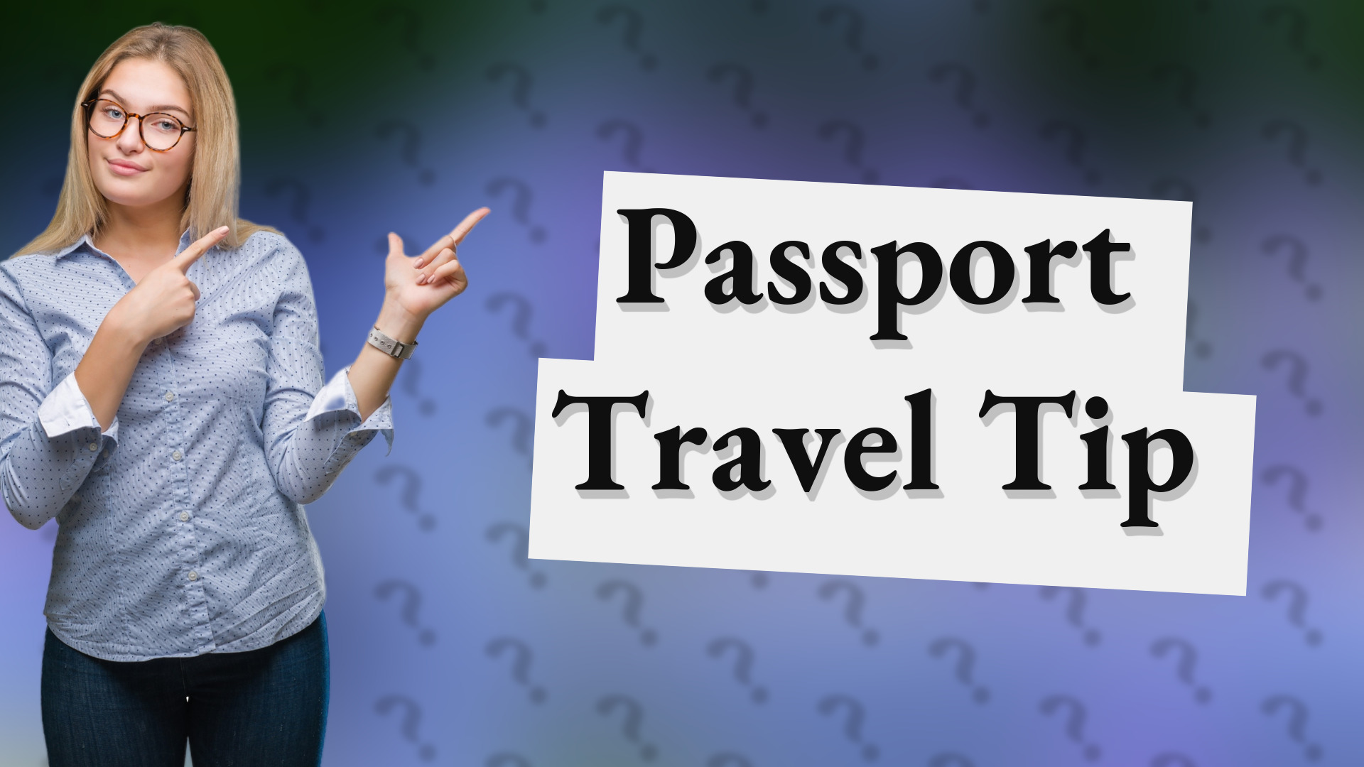 Passport Travel Tip