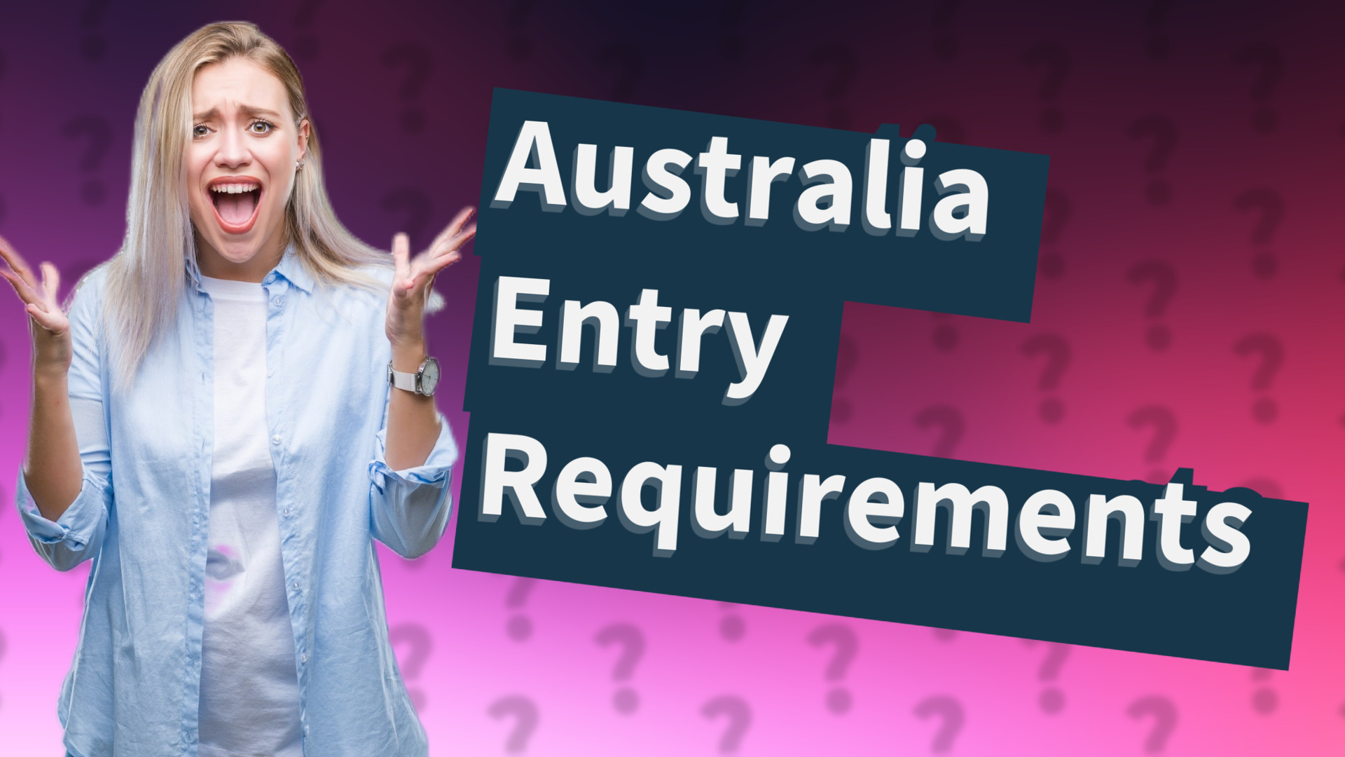 Australia Entry Requirements