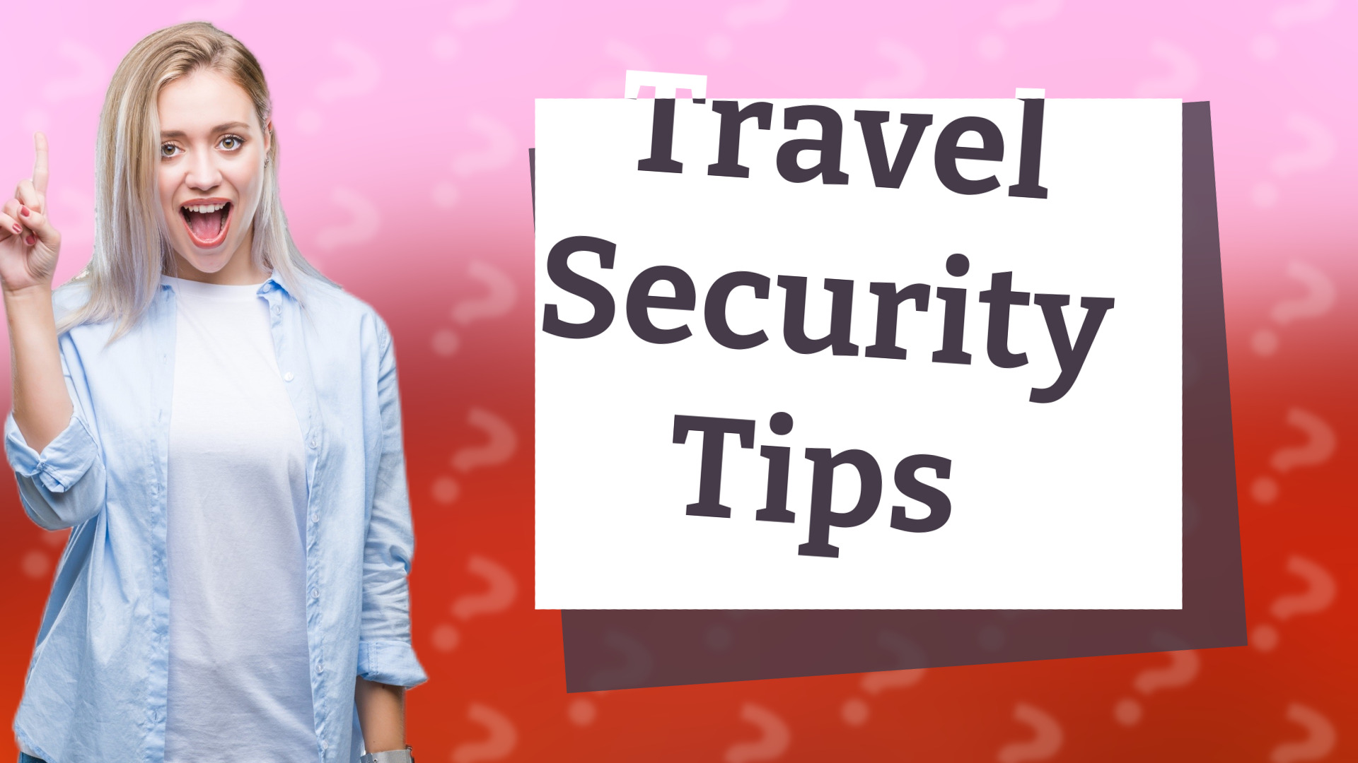 Travel Security Tips